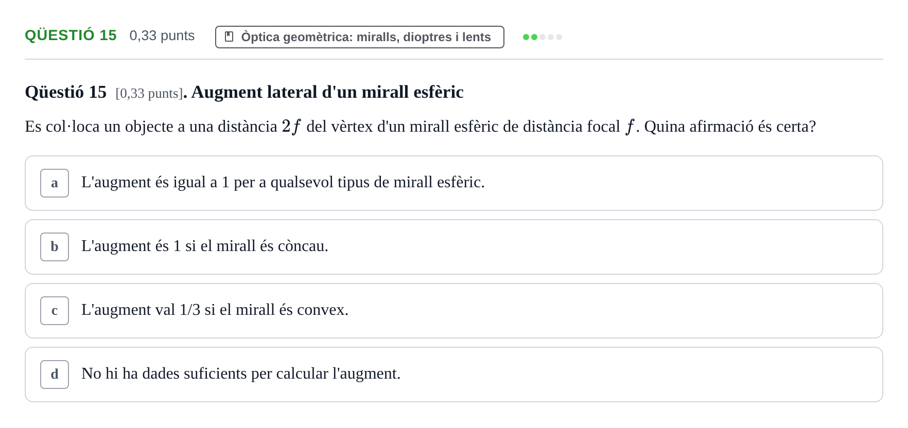 Enunciado: Ejercicio Qüestió 15 · Física II UB Juny 2019