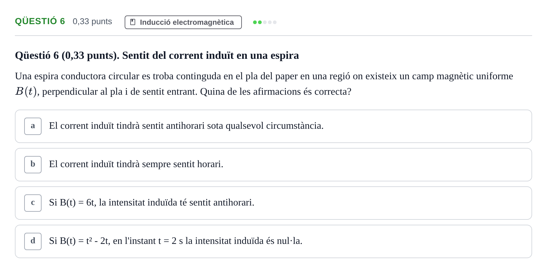 Enunciado: Ejercicio Qüestió 6 · Física II UB Juny 2019