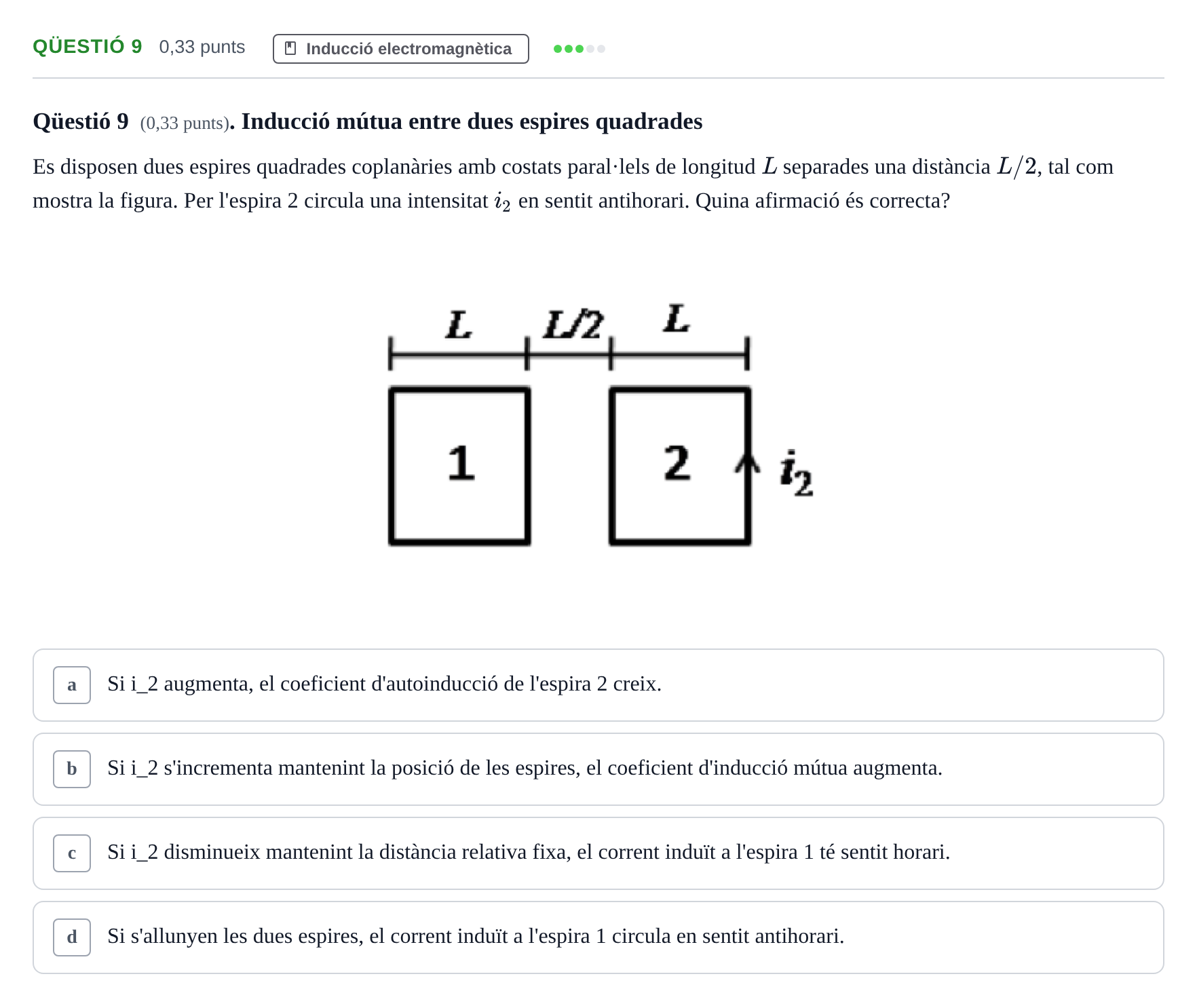 Enunciado: Ejercicio Qüestió 9 · Física II UB Juny 2019