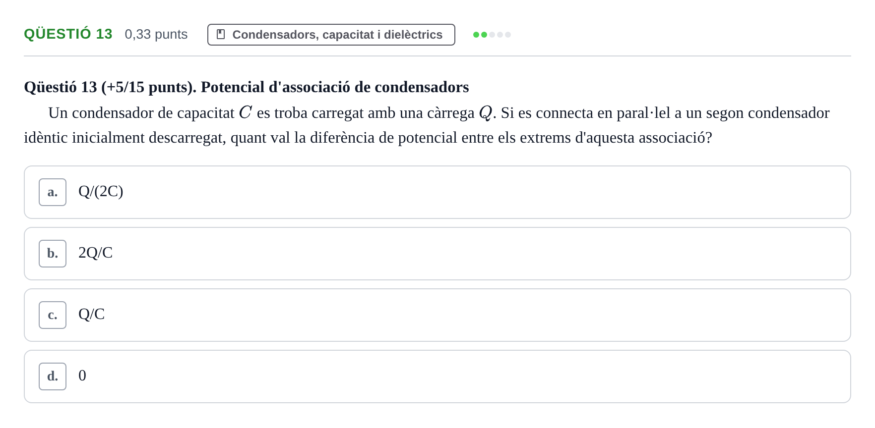 Enunciado: Ejercicio Qüestió 13 · Física II UB 2019