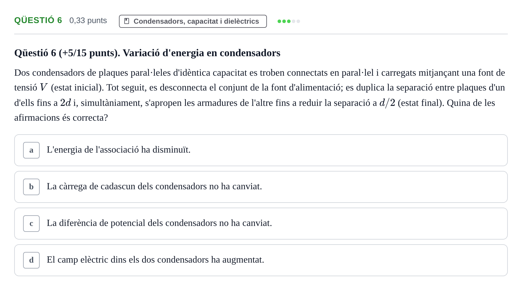 Enunciado: Ejercicio Qüestió 6 · Física II UB 2019