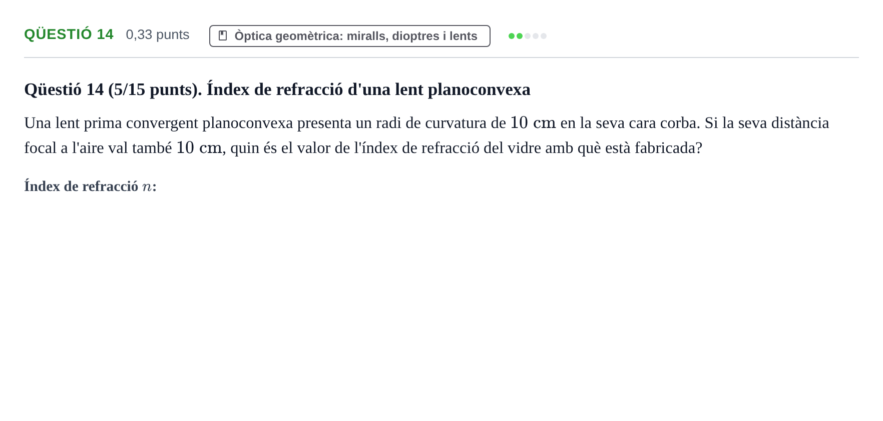 Enunciado: Ejercicio Qüestió 14 · Física II UB Juny 2022