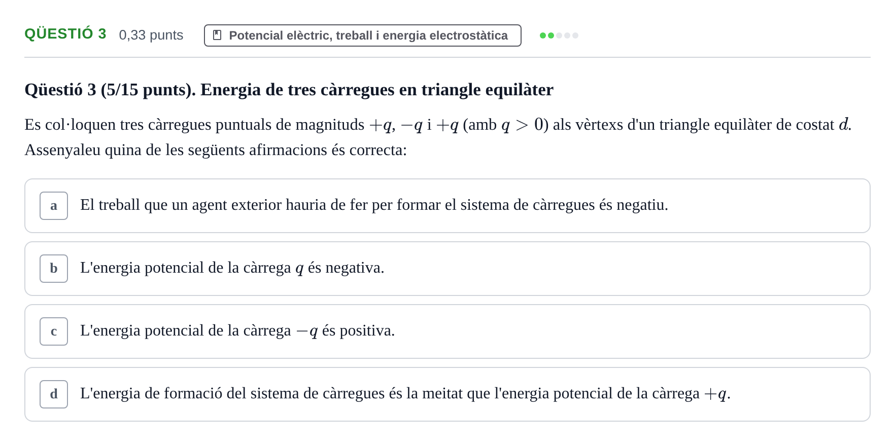 Enunciado: Ejercicio Qüestió 3 · Física II UB Juny 2022