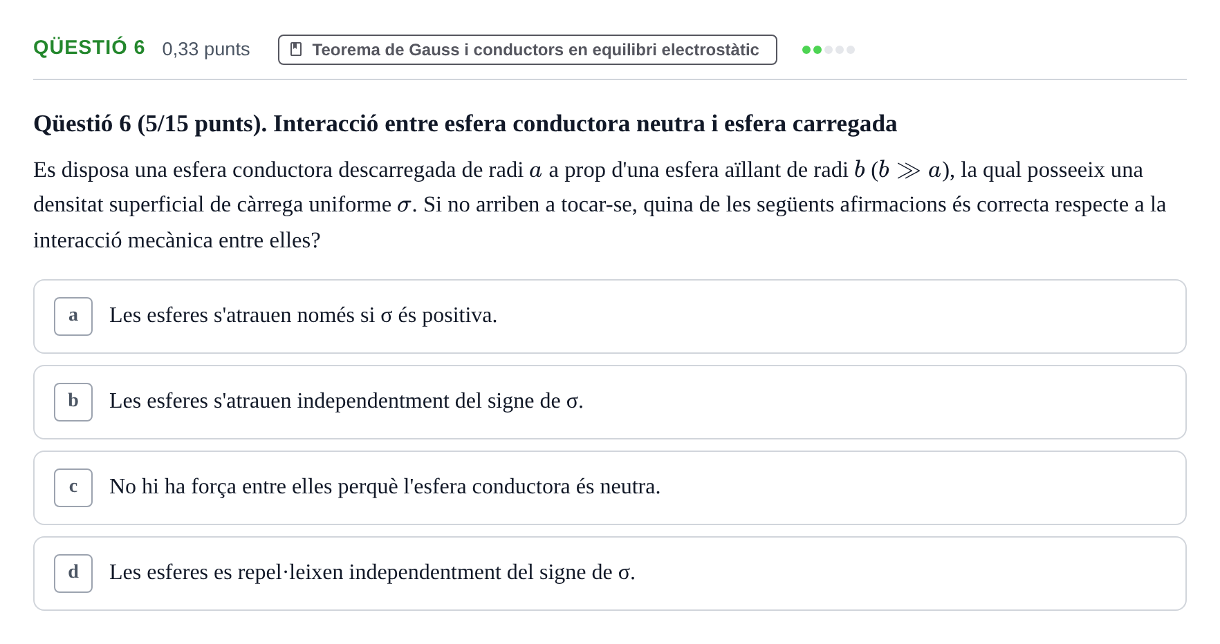 Enunciado: Ejercicio Qüestió 6 · Física II UB Juny 2022
