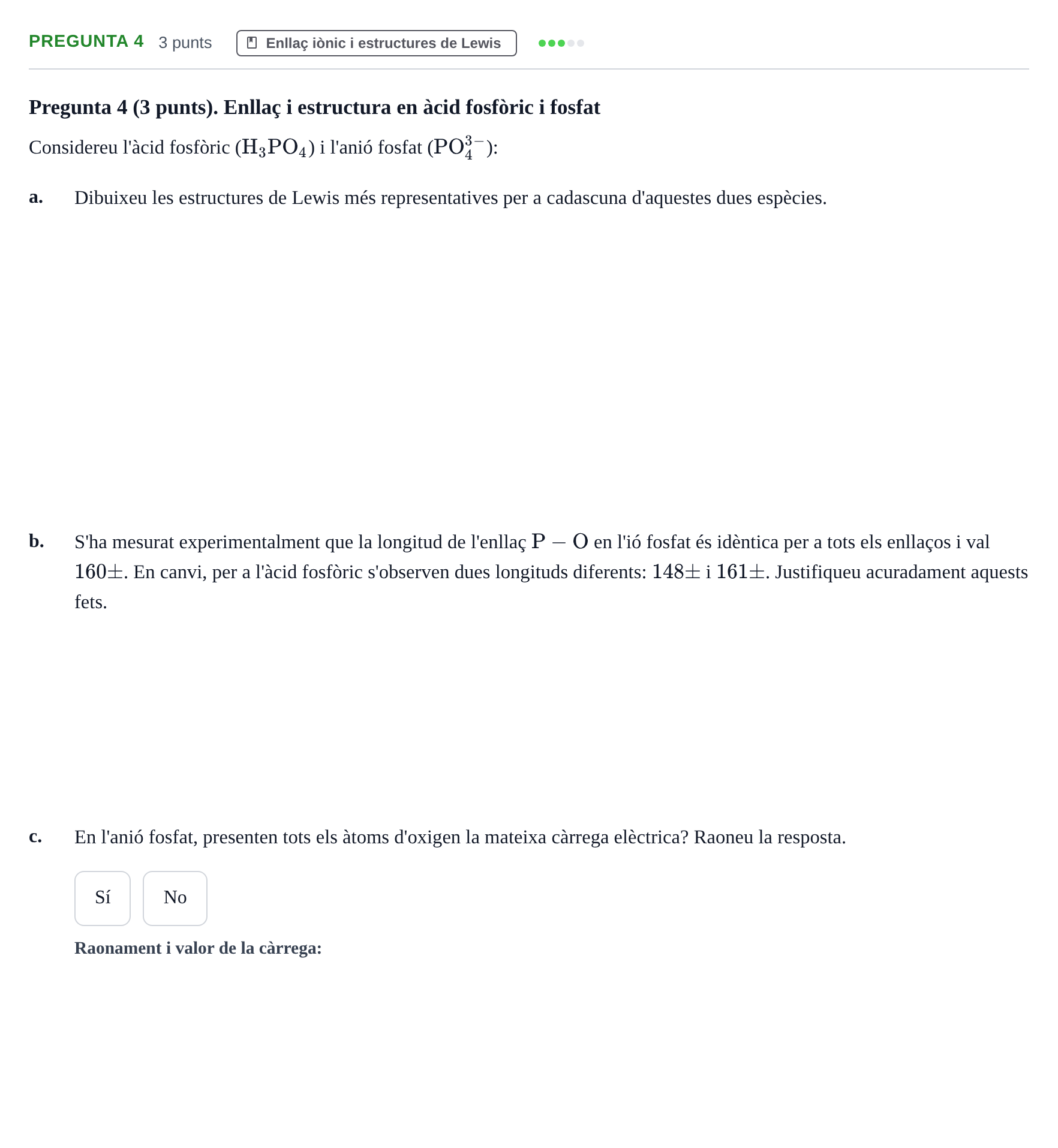Enunciado: Pregunta 4 · Química Bàsica I UB 2021