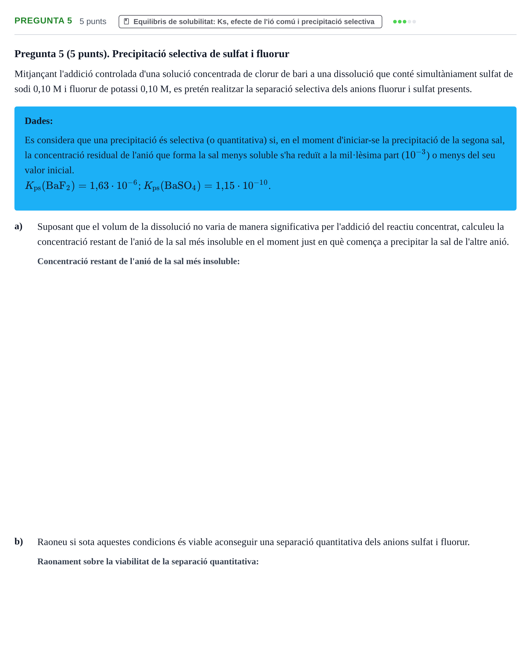 Enunciado: Pregunta 5 · Química Bàsica Ii UB 2014