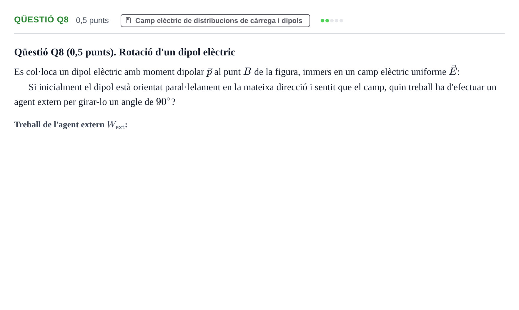 Enunciado: Ejercicio Qüestió Q8 · Física II UB 2024