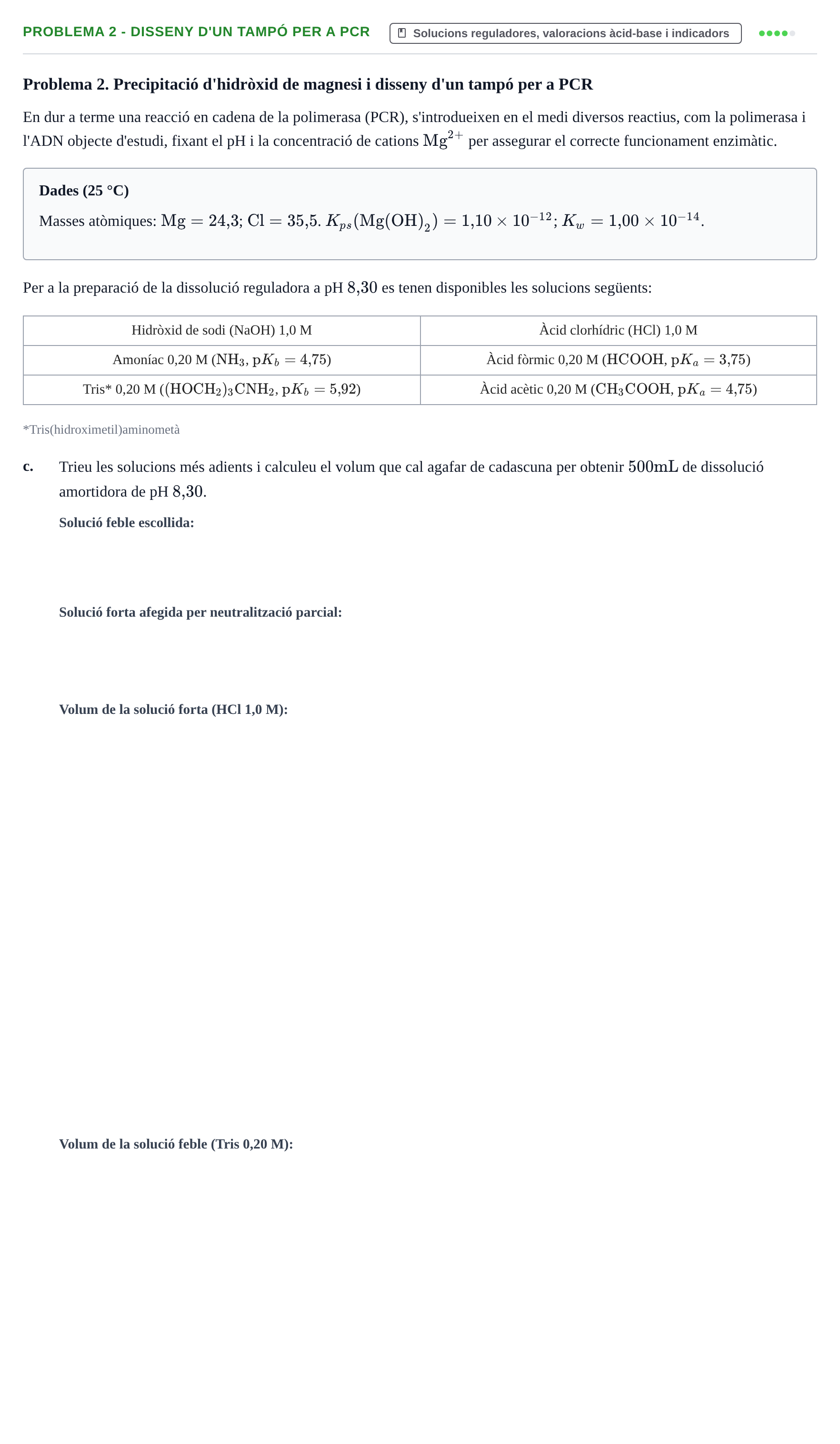 Enunciado: Problema 2 - Disseny d'un tampó per a PCR · Química Bàsica Ii UB 2023