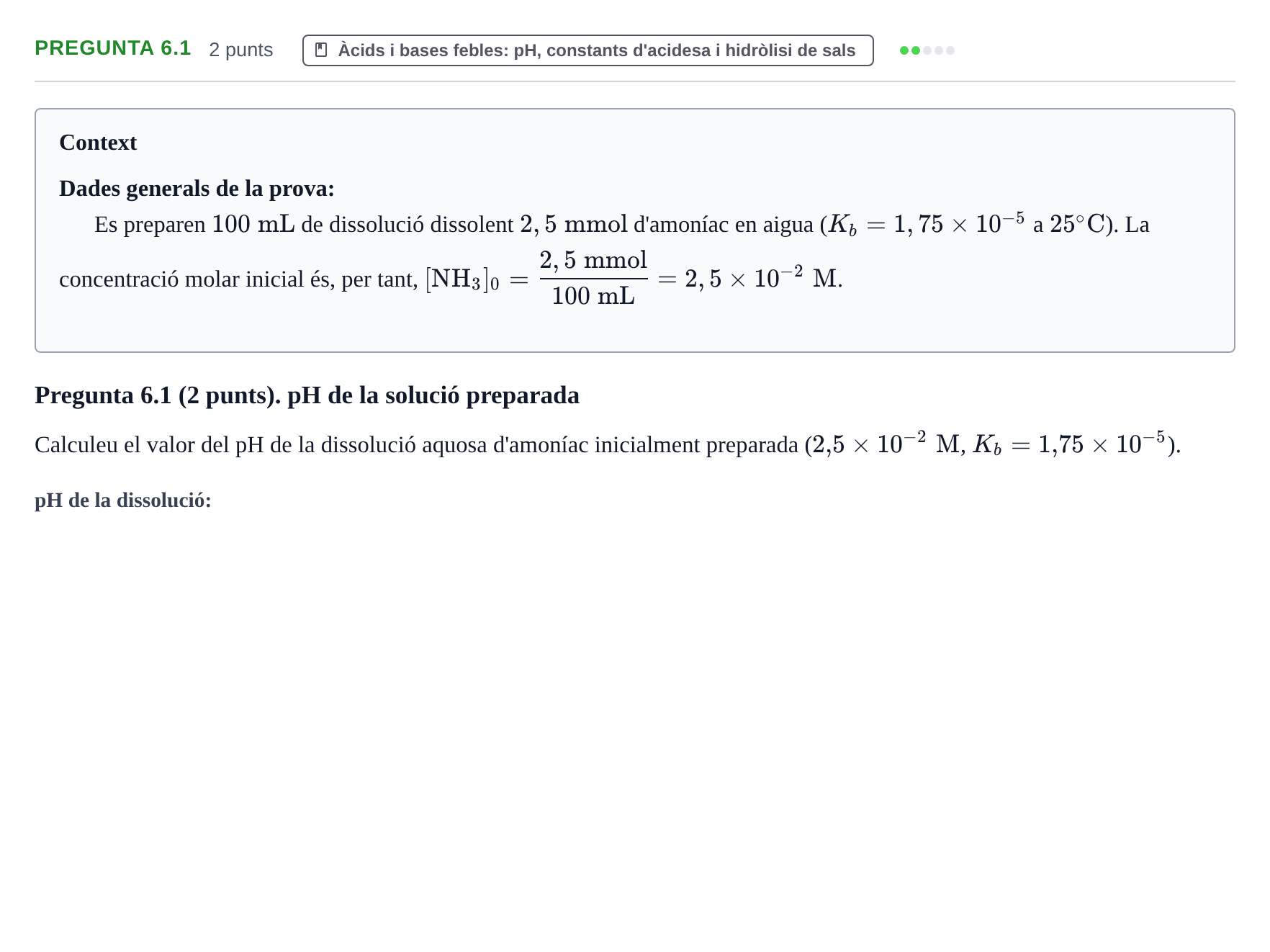 Enunciado: Pregunta 6.1 · Química Bàsica Ii UB Segona prova de seguiment: Valoració àcid-base i solucions tampó