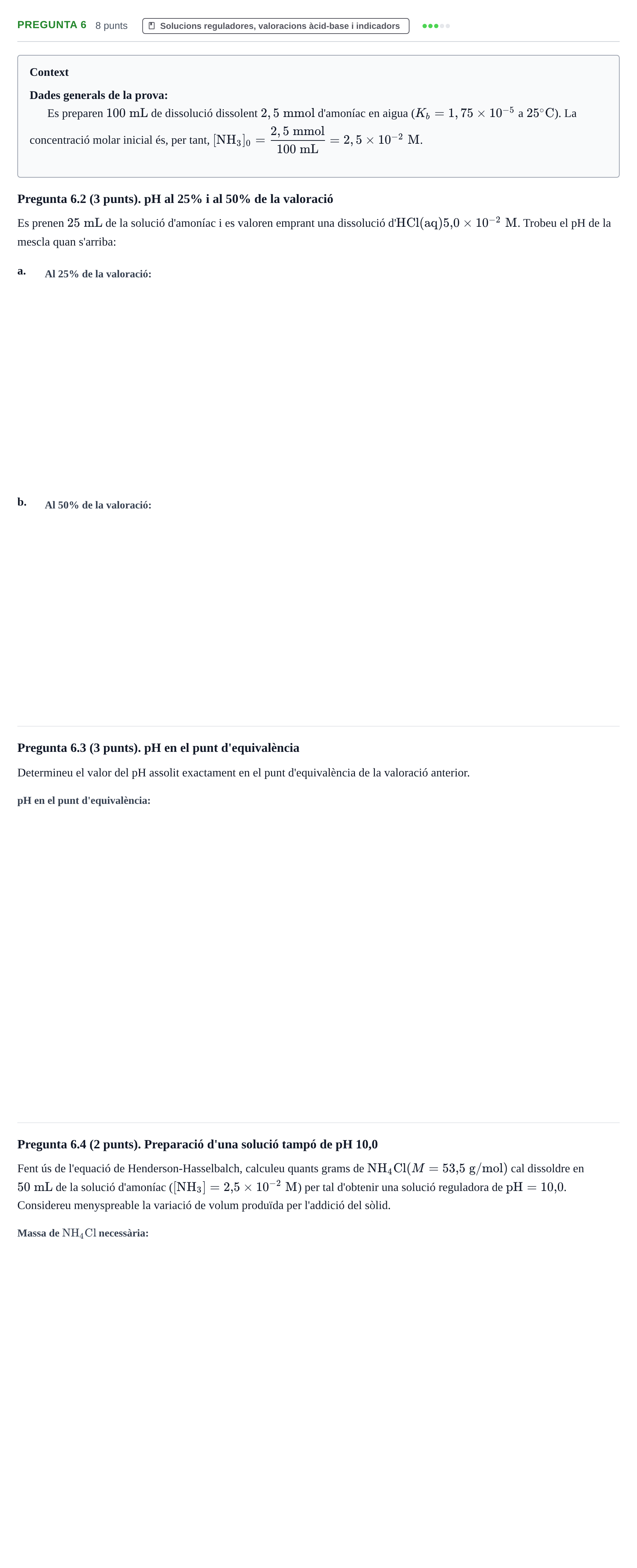Enunciado: Pregunta 6 · Química Bàsica Ii UB Segona prova de seguiment: Valoració àcid-base i solucions tampó