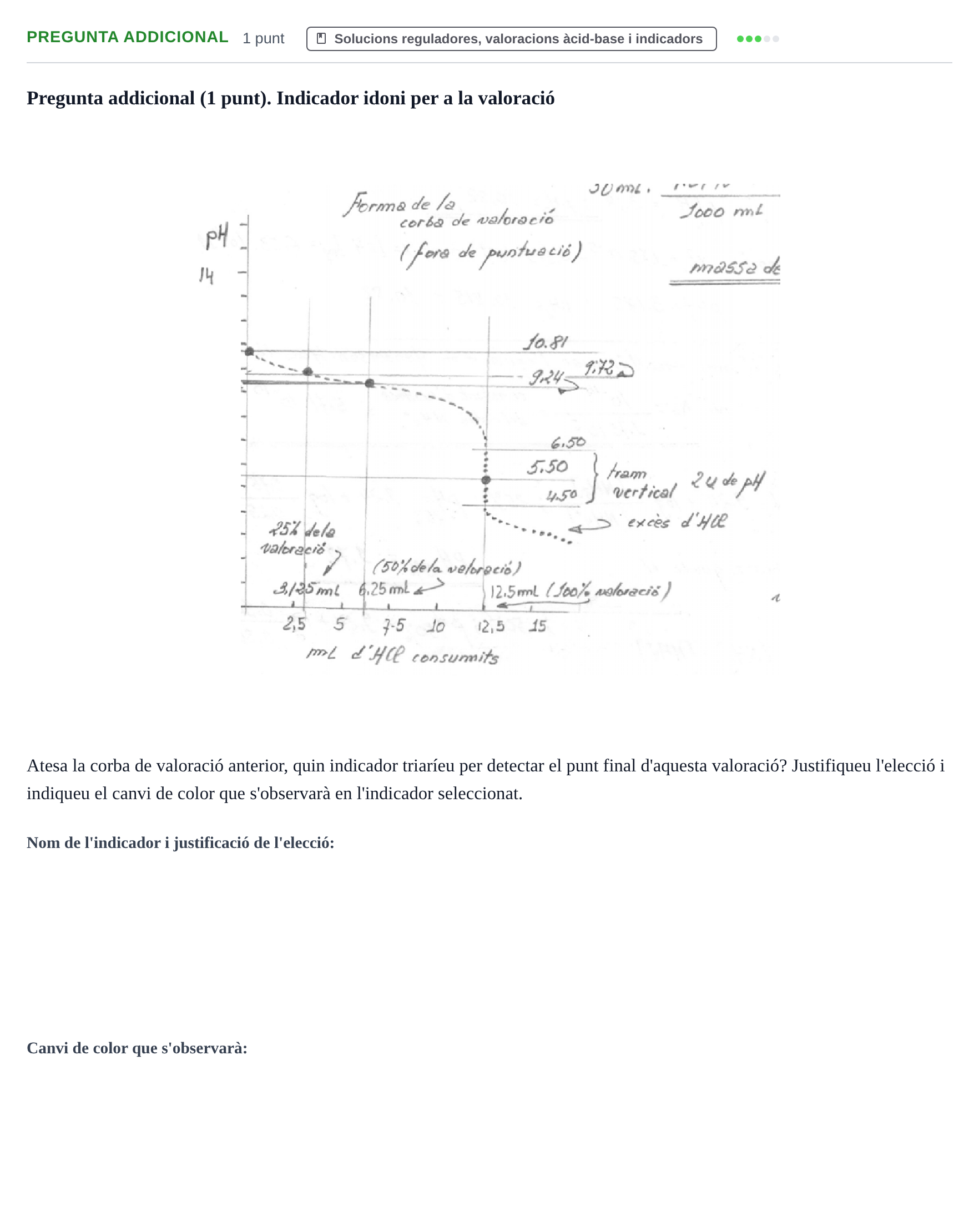 Enunciado: Pregunta addicional · Química Bàsica Ii UB Segona prova de seguiment: Valoració àcid-base i solucions tampó