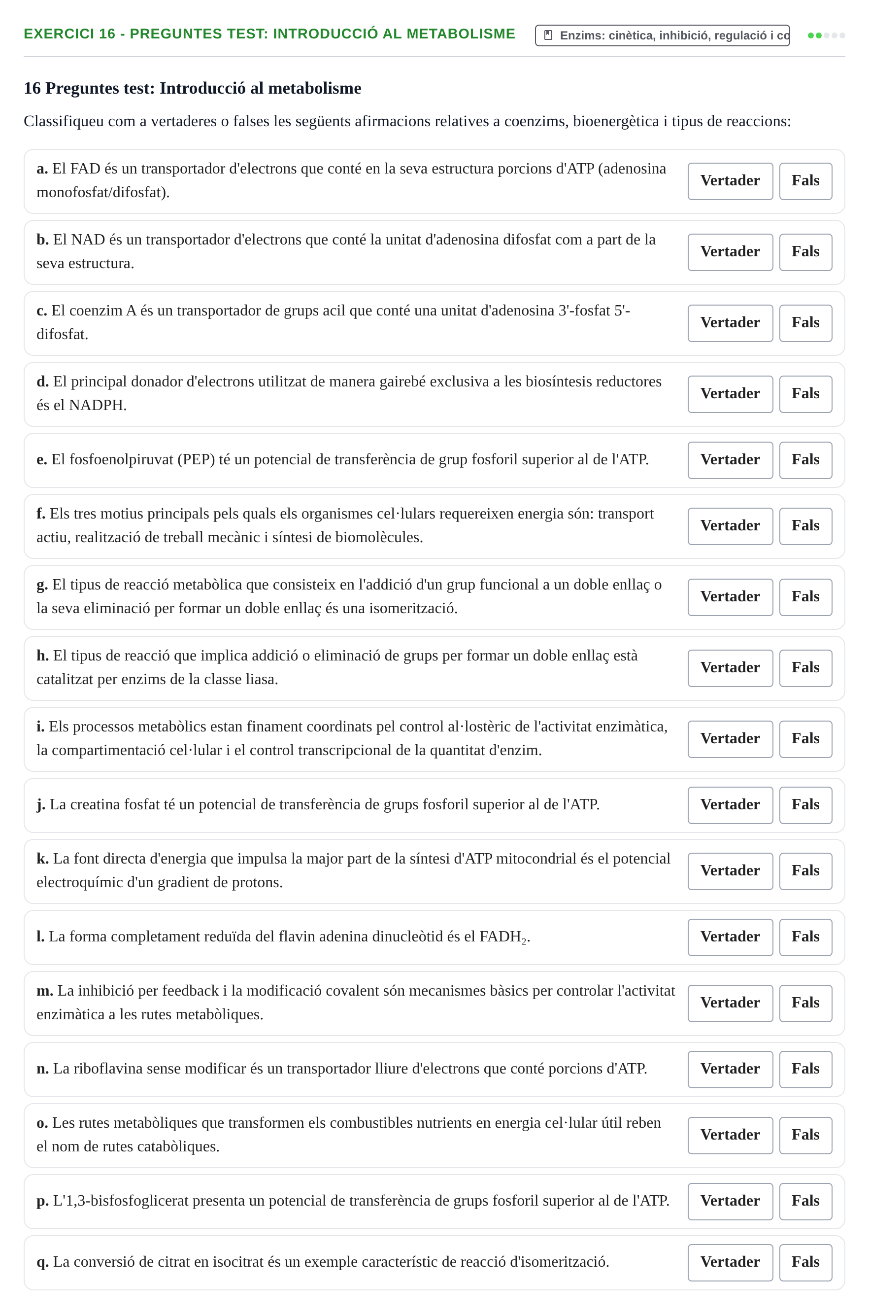 Enunciado: 16 - Preguntes test: Introducció al metabolisme