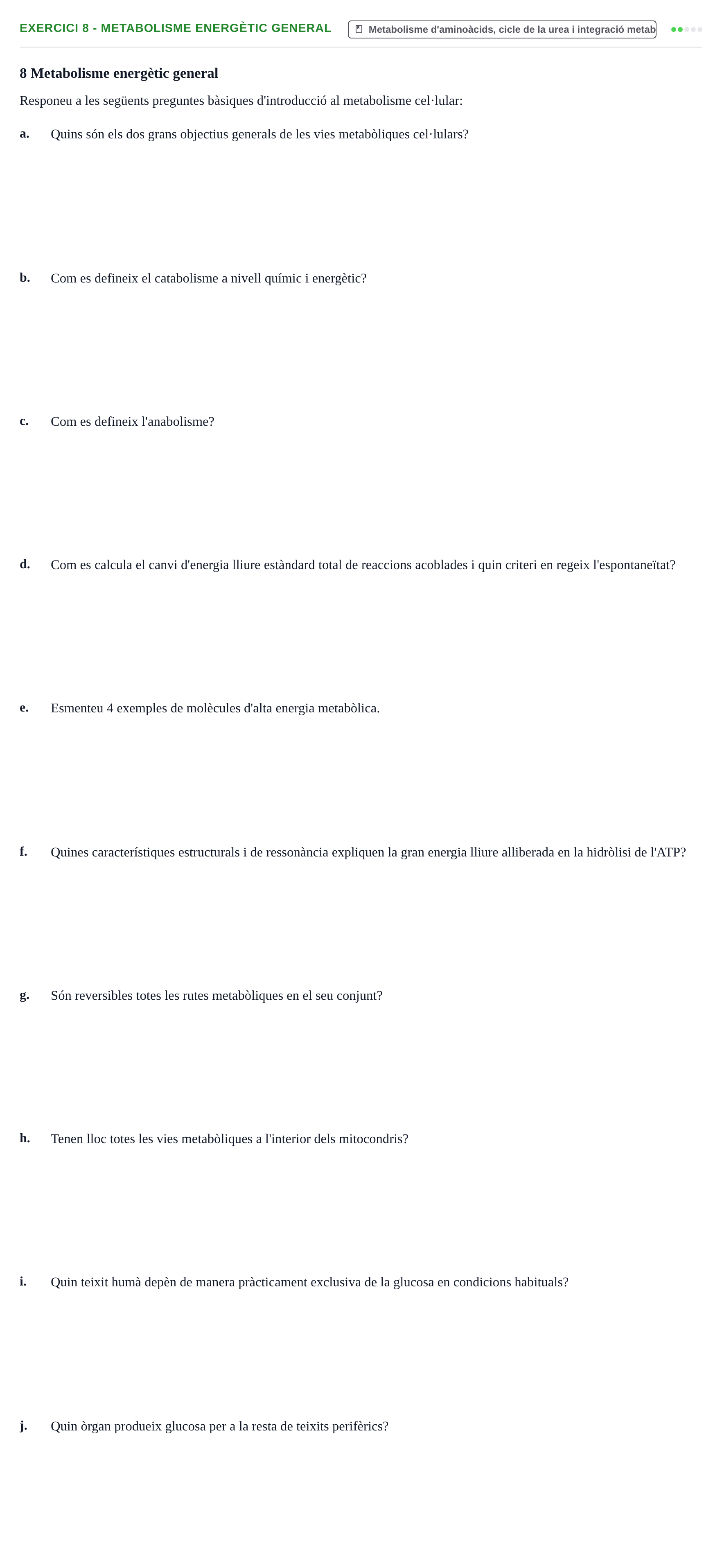 Enunciado: 8 - Metabolisme energètic general