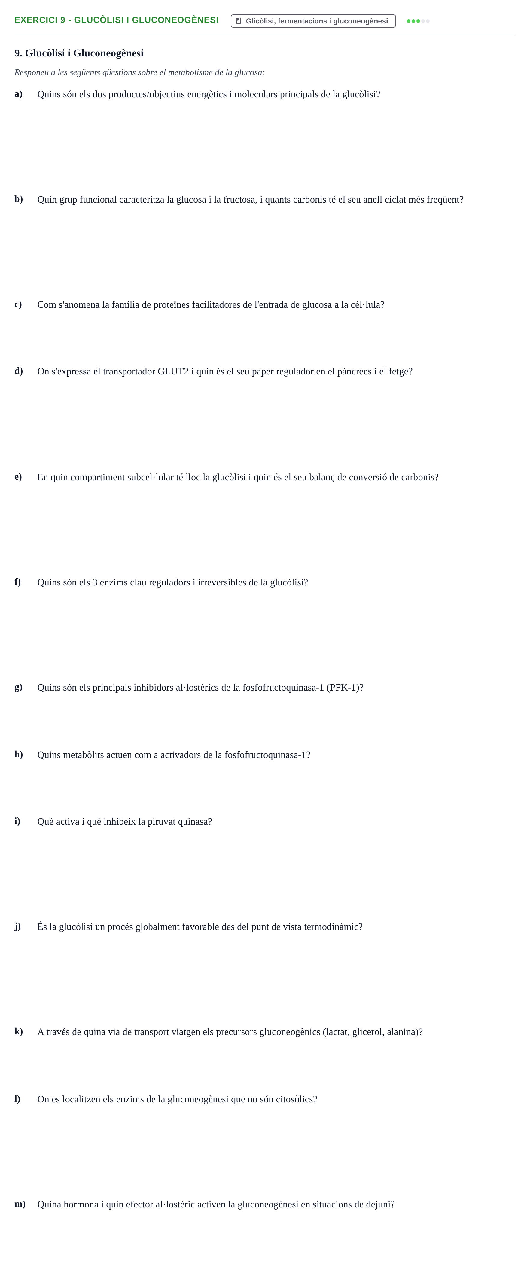 Enunciado: 9 - Glucòlisi i Gluconeogènesi