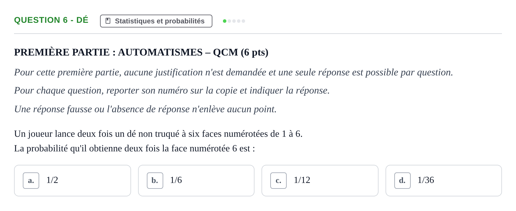 Énoncé: Question 6 - Dé · Bac Épreuve anticipée de mathématiques (sans spécialité) Métropole Secours 2026