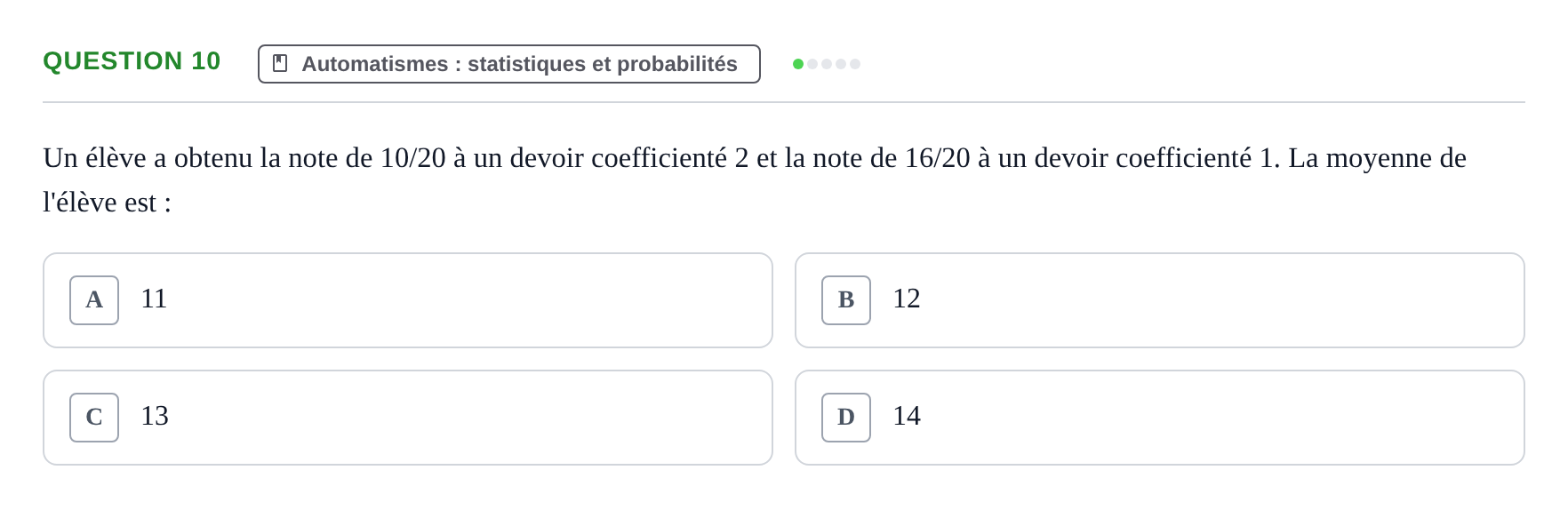 Énoncé: Question 10 · Bac STMG Épreuve anticipée de mathématiques Métropole 2026