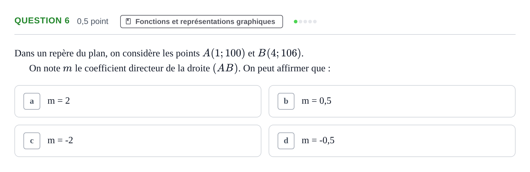 Énoncé: Question 6 · Bac Épreuve anticipée de mathématiques (sans spécialité) Sujets zéro et spécimens sujet 2026 (sujet 2)