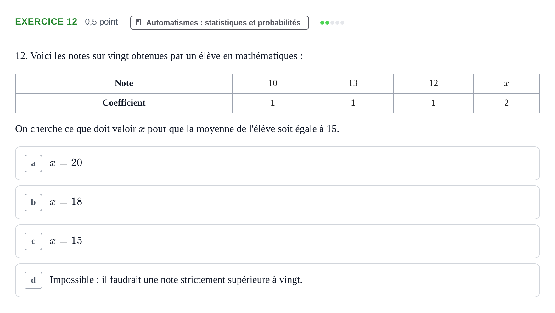 Énoncé: Exercice 12 · Bac STMG Épreuve anticipée de mathématiques Sujets zéro et spécimens sujet 2026 (sujet 2)