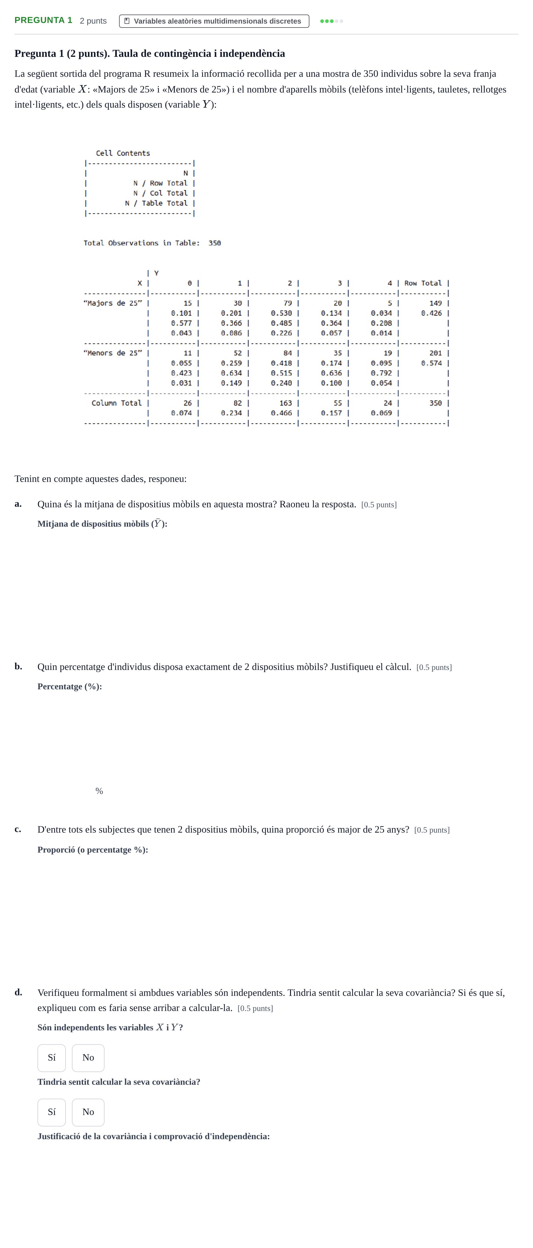 Enunciado: Pregunta 1 · Estadística I UAB 2019