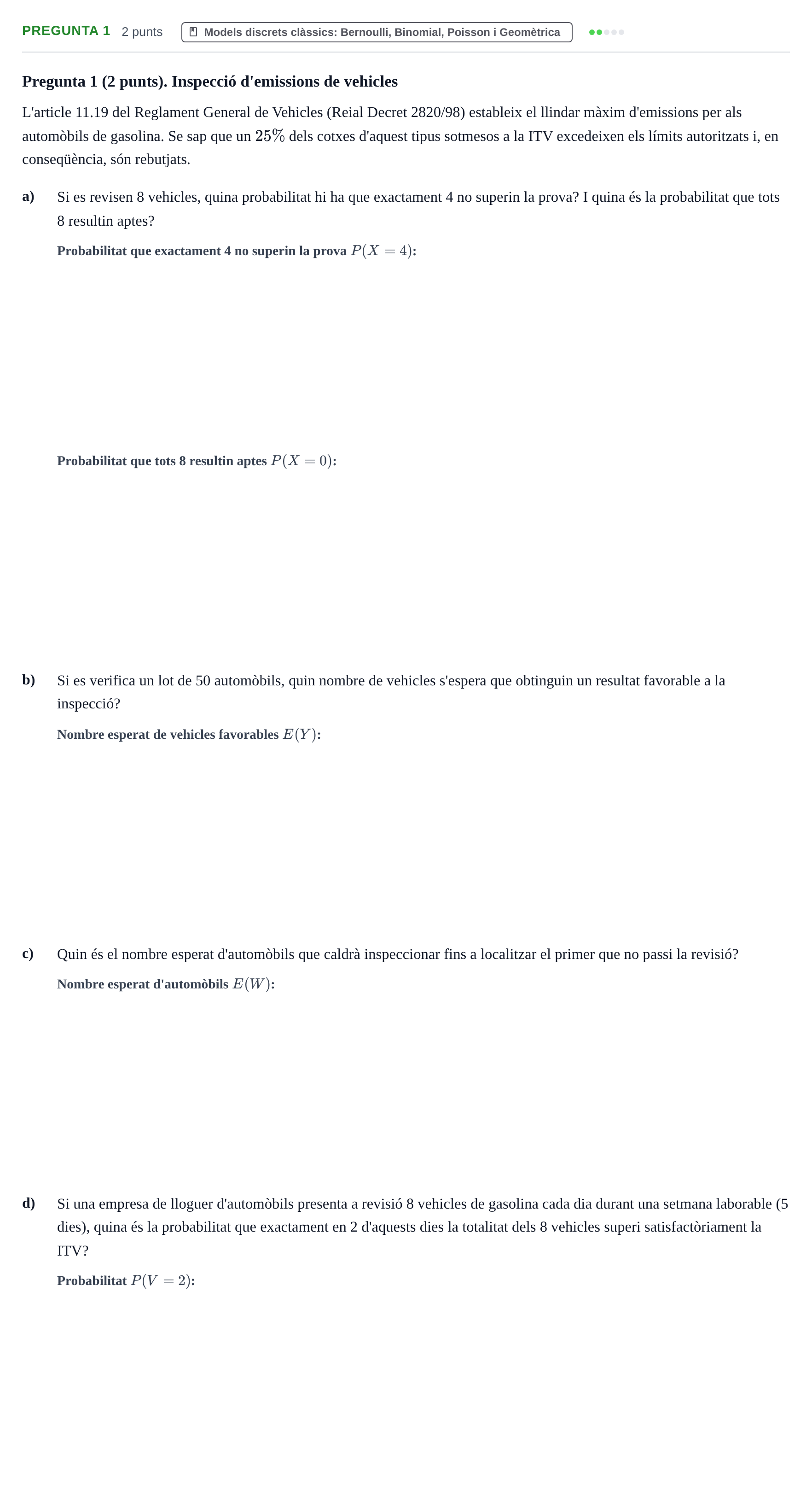 Enunciado: Pregunta 1 · Estadística I UAB Juny 2018