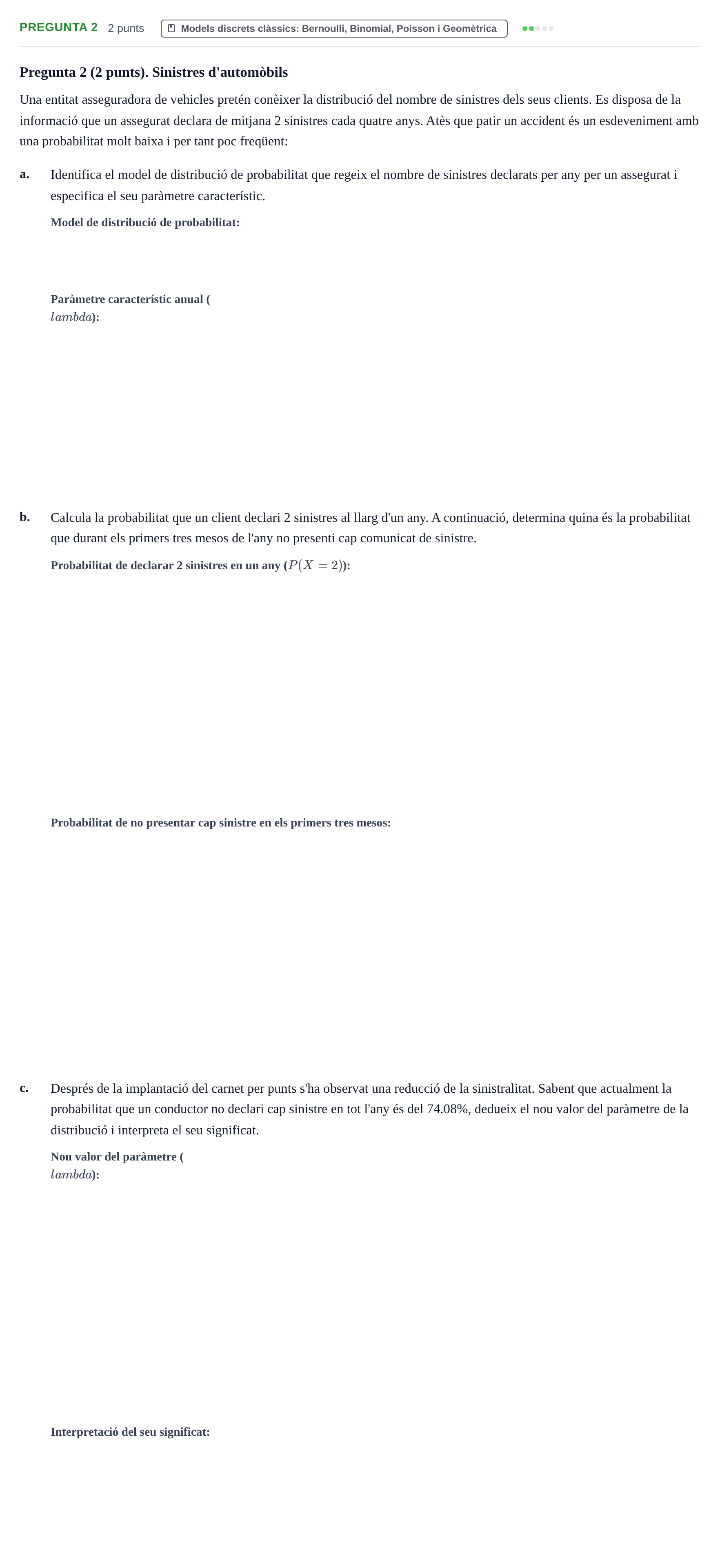 Enunciado: Pregunta 2 · Estadística I UAB Juny 2018