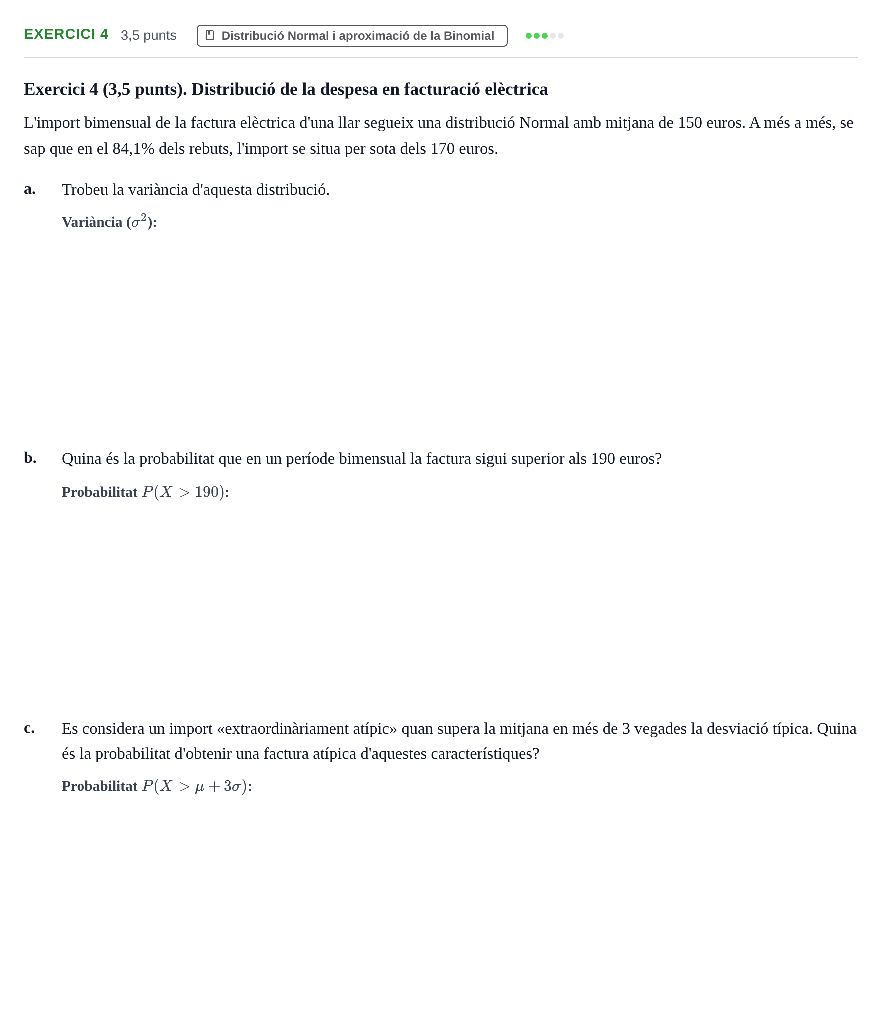 Enunciado: Exercici 4 · Estadística I UAB Juny 2014