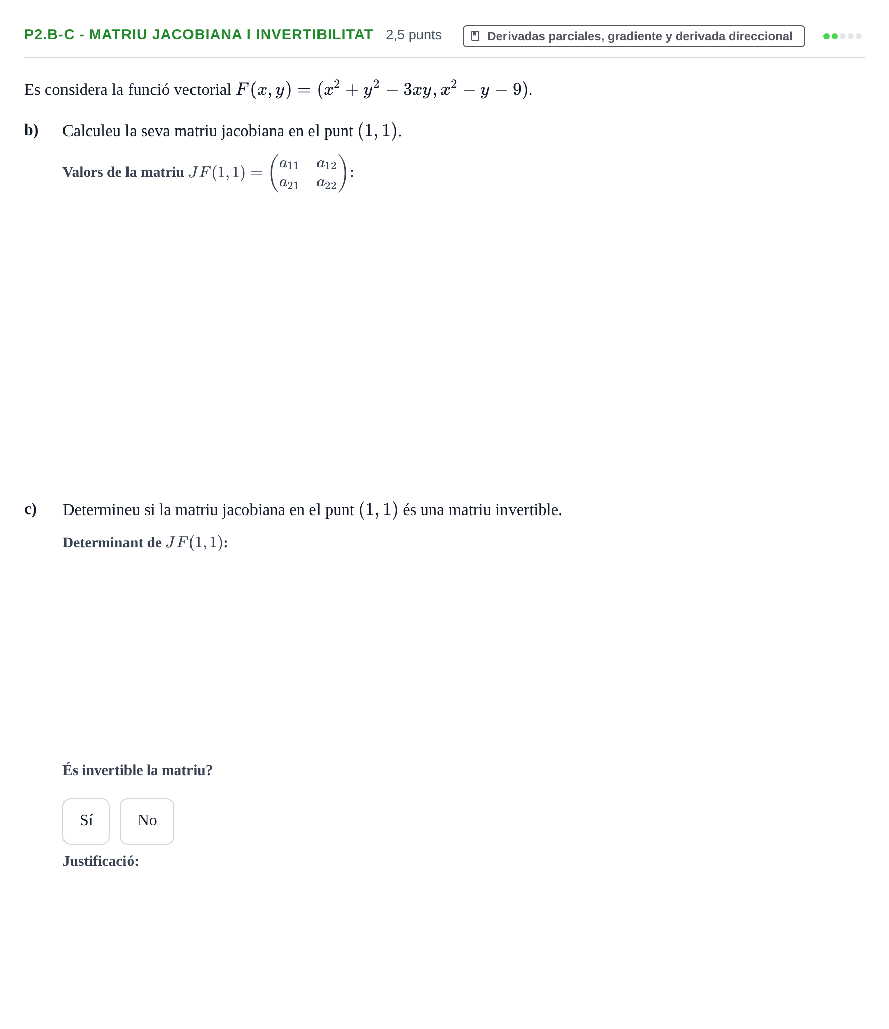 Enunciado: Ejercicio P2.b-c - Matriu jacobiana i invertibilitat · Matemáticas II UAB 2015
