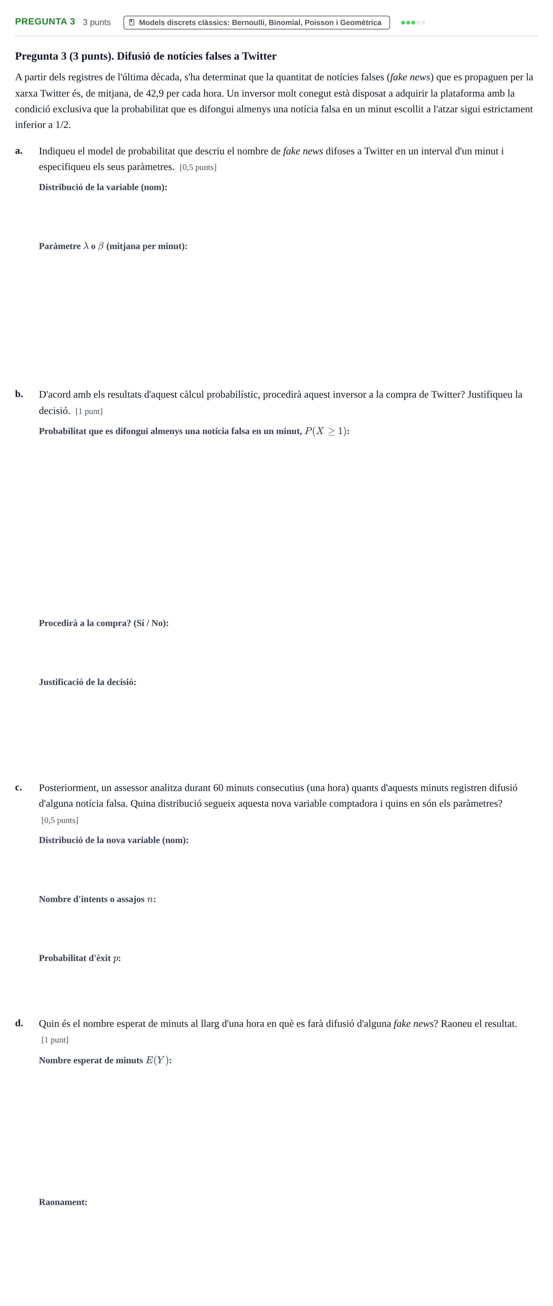 Enunciado: Pregunta 3 · Estadística I UAB Juny 2022