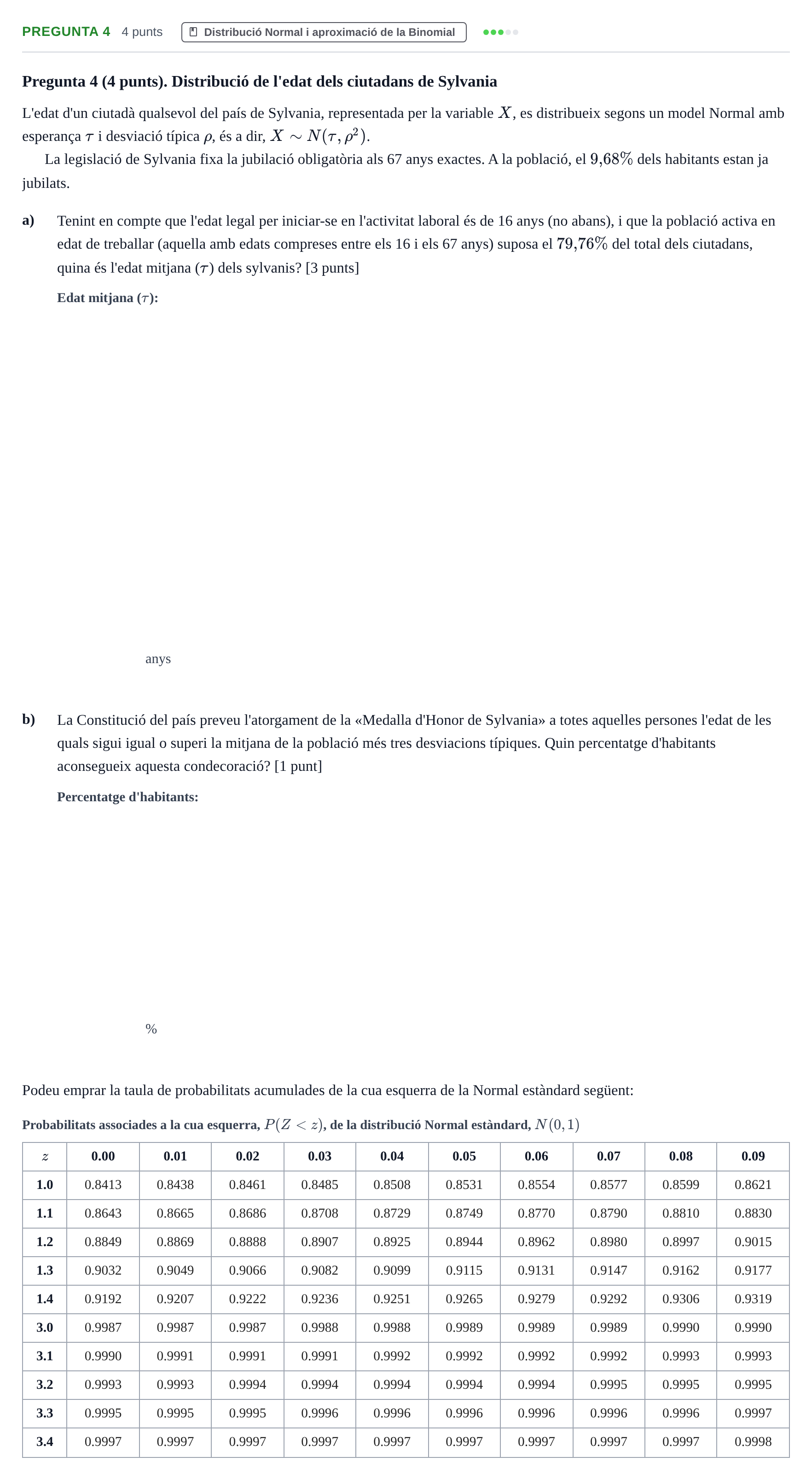 Enunciado: Pregunta 4 · Estadística I UAB Juny 2022
