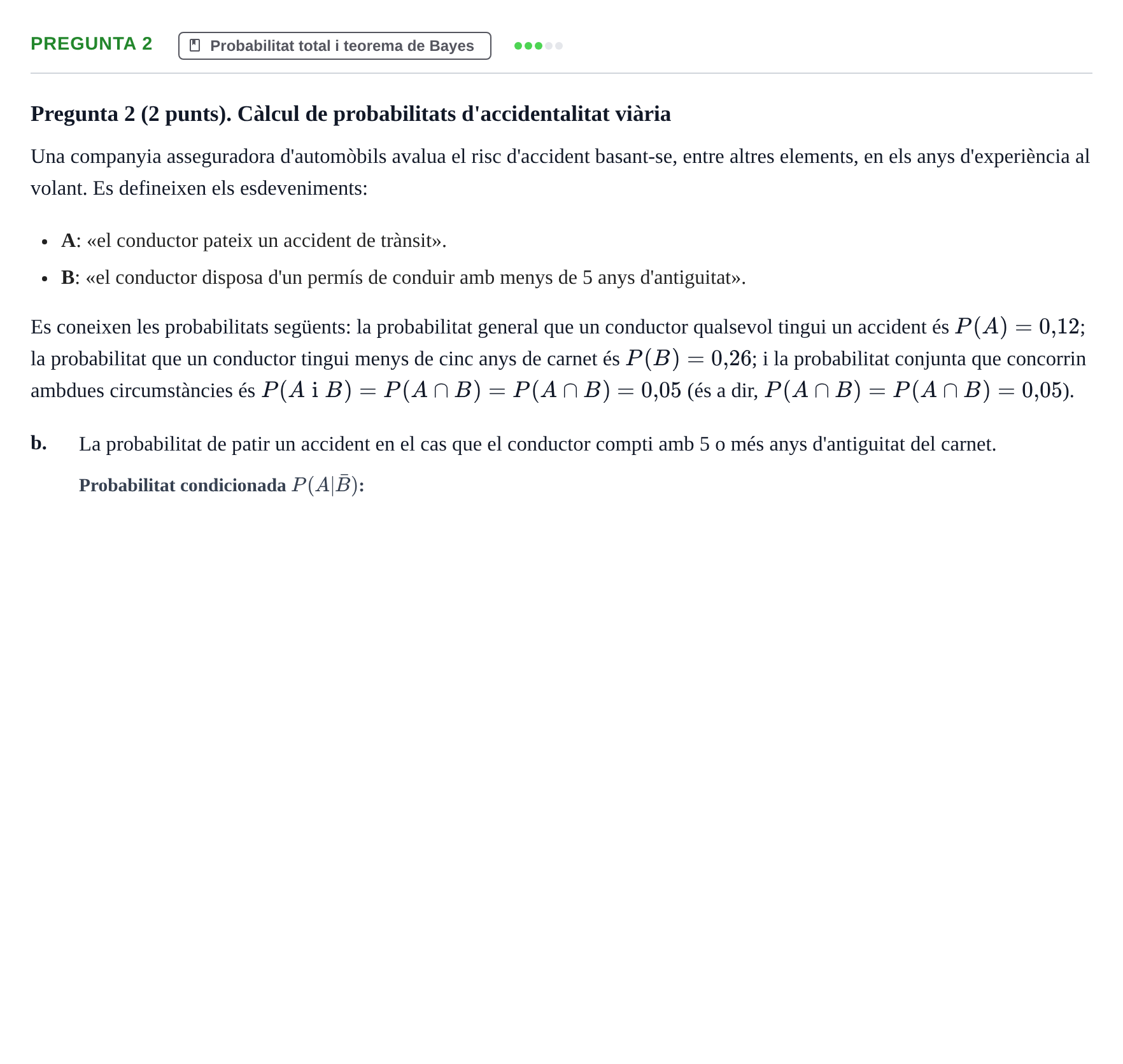 Enunciado: Pregunta 2 - Probabilitat total · Estadística I UAB Juny 2022