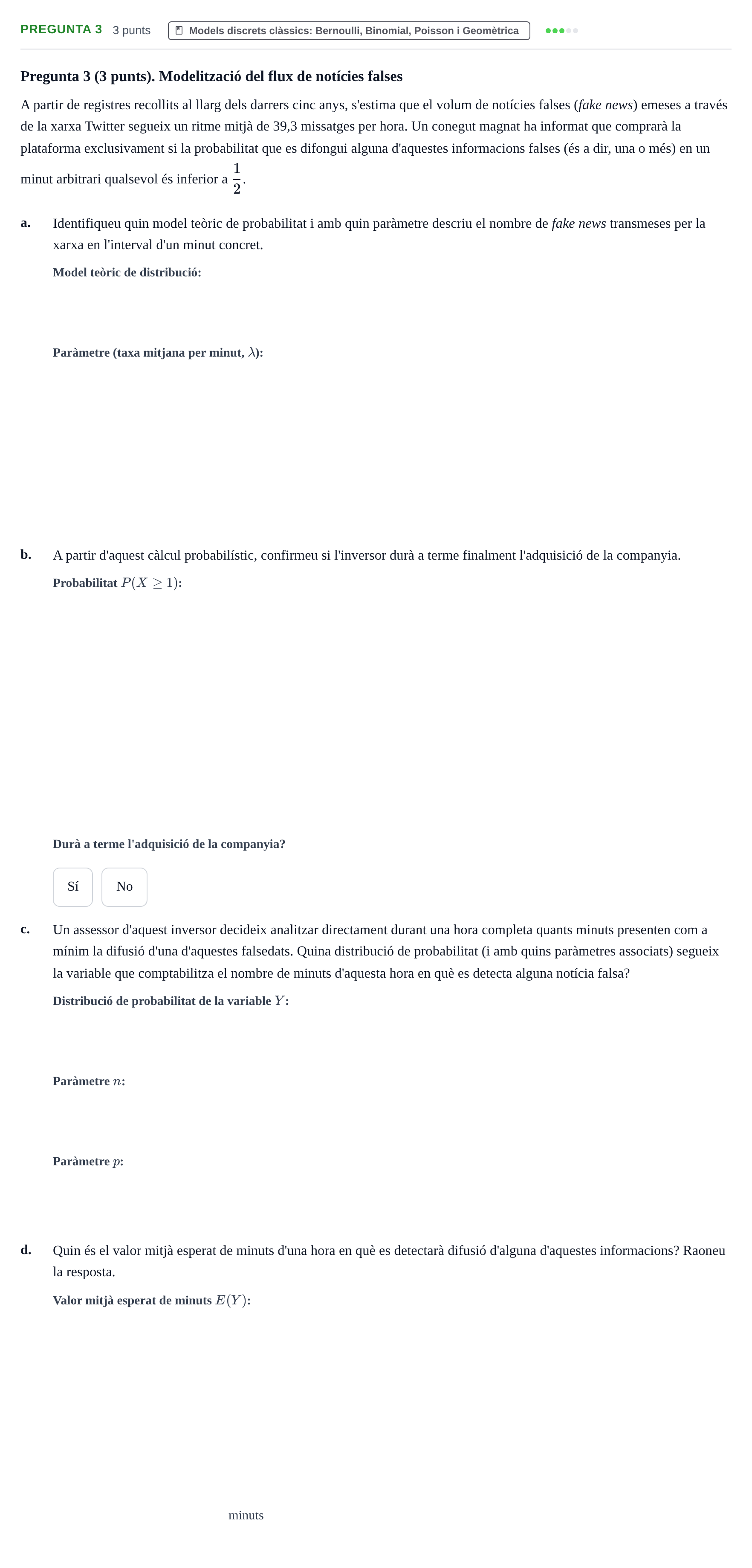 Enunciado: Pregunta 3 · Estadística I UAB Juny 2022