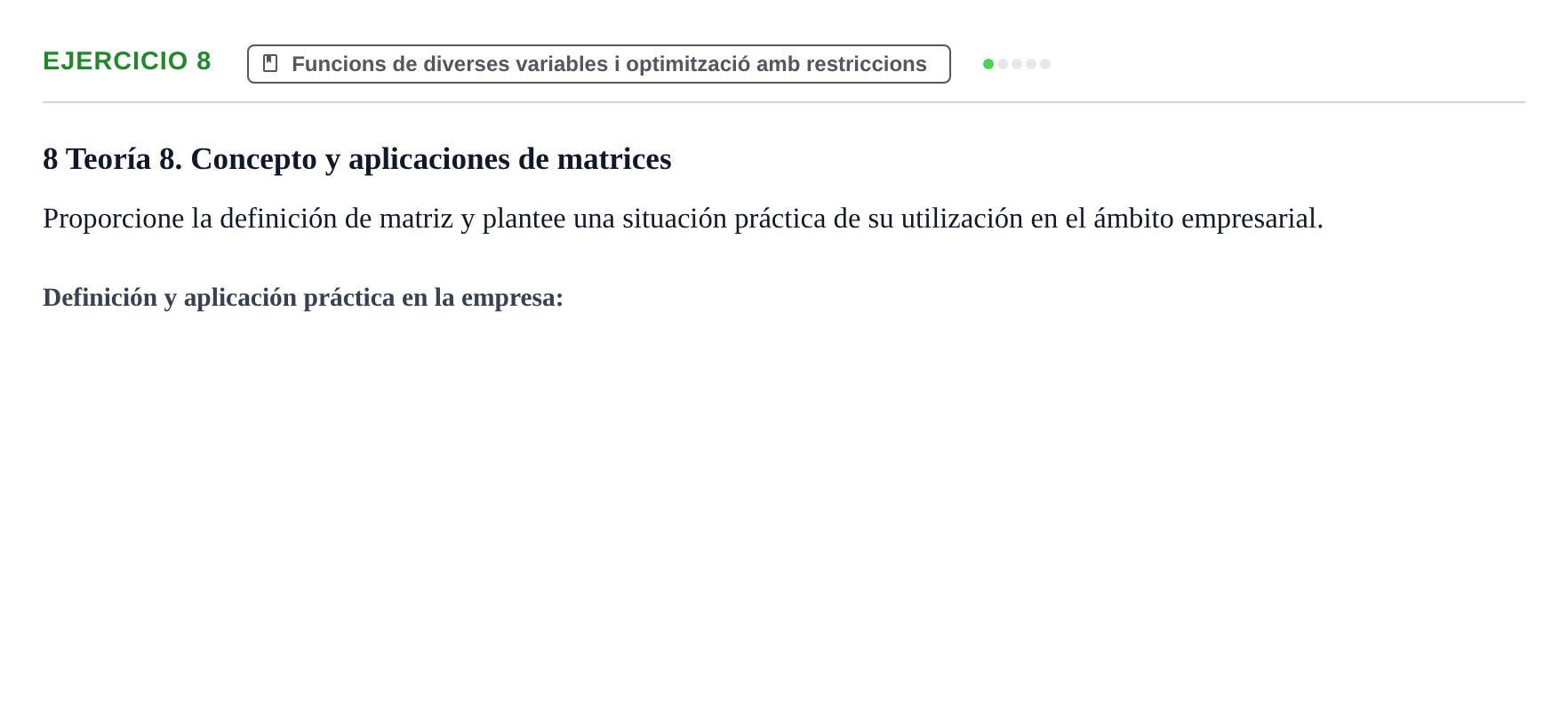 Enunciado: Problema 8 · Matemáticas I UAB Examen de repaso de Matemáticas I de la Empresa