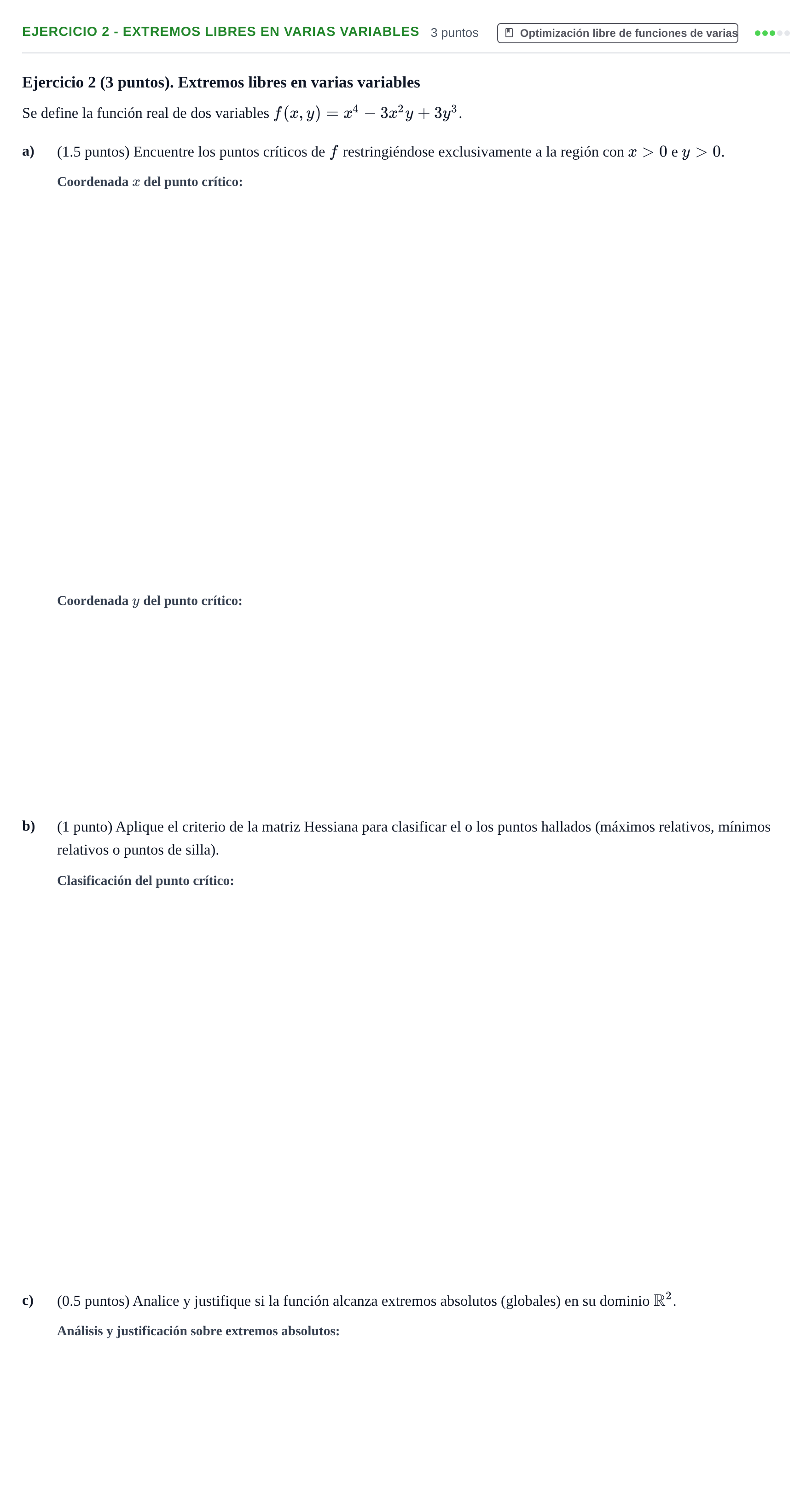 Enunciado: Ejercicio 2 - Extremos libres en varias variables · Matemáticas II UAB Juny 2013