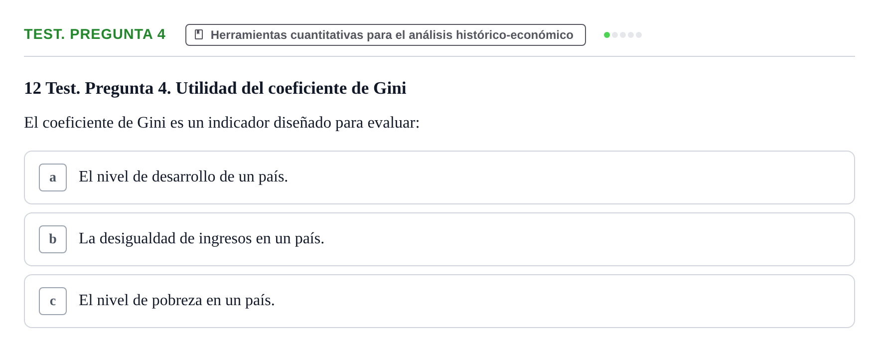 Enunciado: Ejercicio Test. Pregunta 4 · Historia Económica Mundial UAB 2008