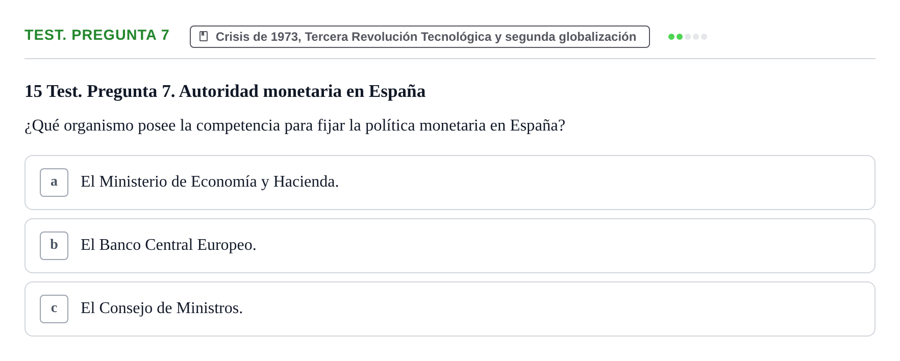 Enunciado: Ejercicio Test. Pregunta 7 · Historia Económica Mundial UAB 2008