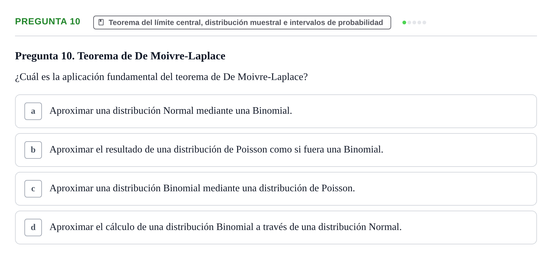 Enunciado: Pregunta 10 · Bioestadística UAB Examen Primer Parcial de Bioestadística (Teoría)