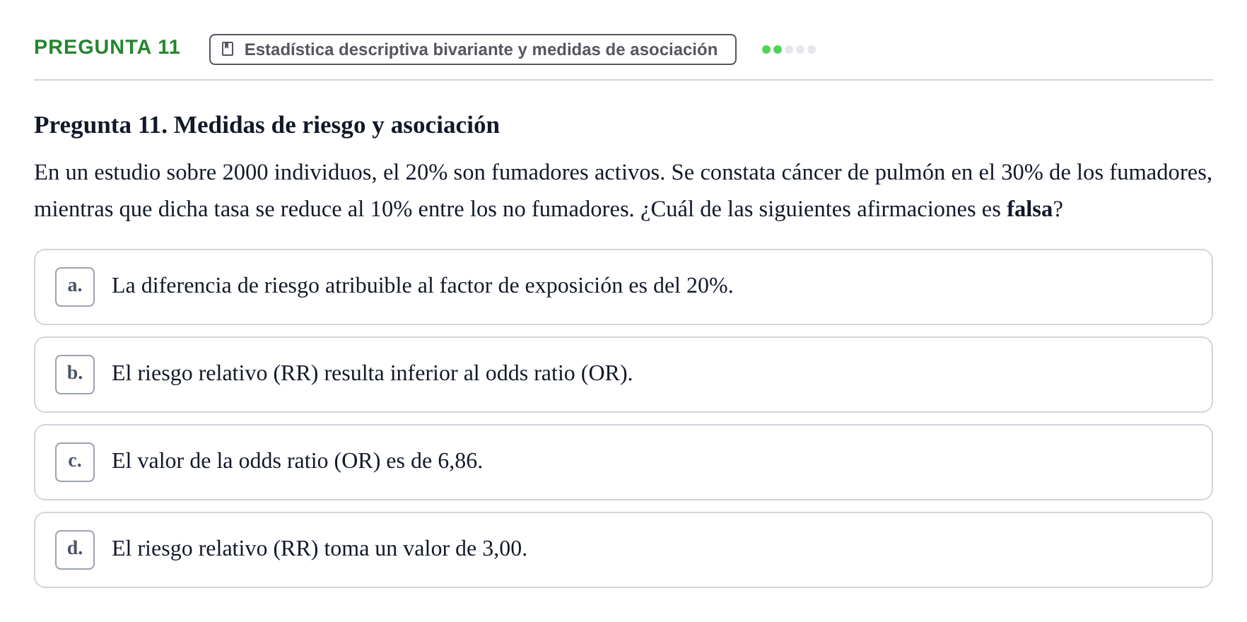 Enunciado: Pregunta 11 · Bioestadística UAB Examen Primer Parcial de Bioestadística (Teoría)