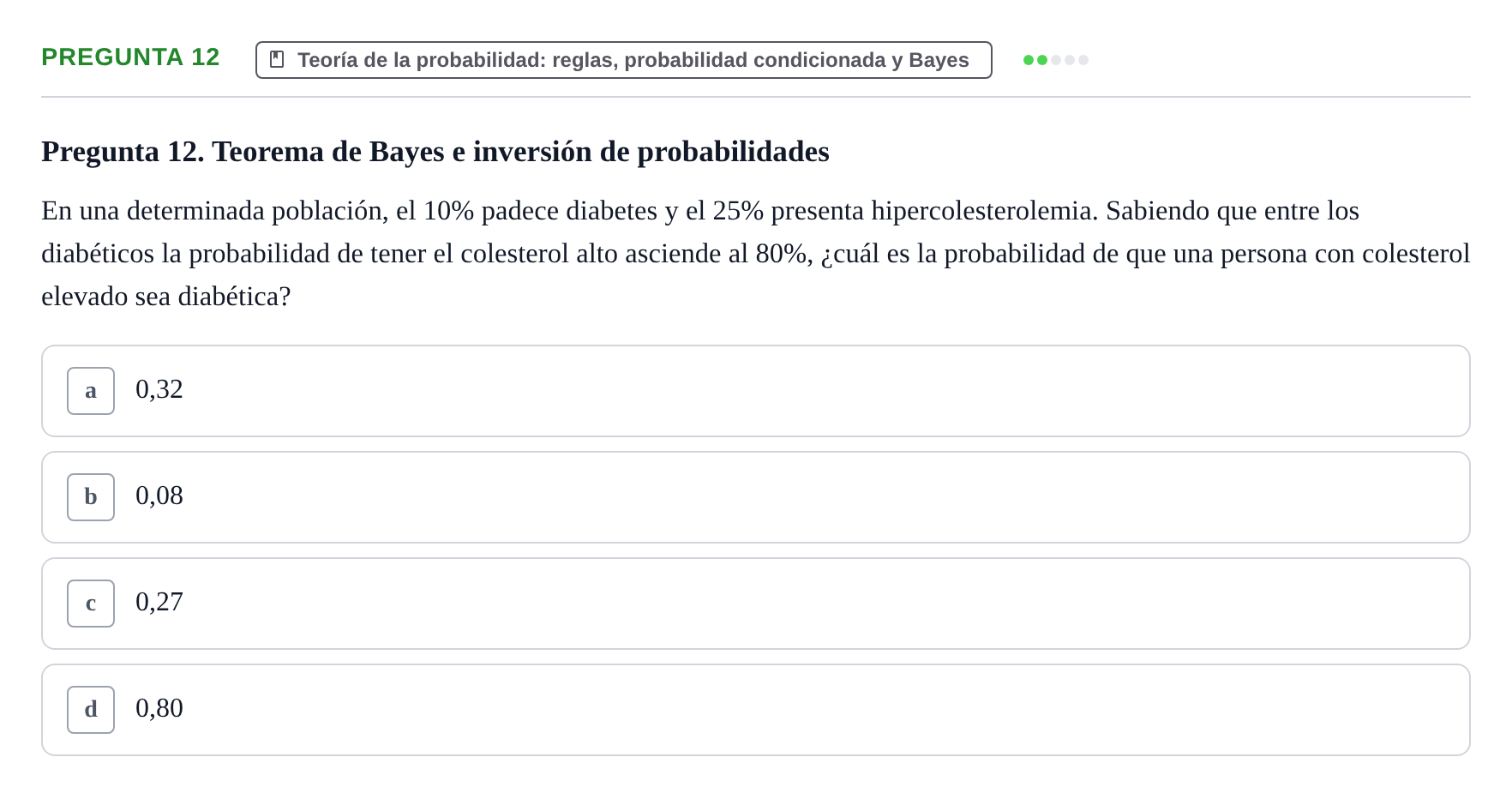 Enunciado: Pregunta 12 · Bioestadística UAB Examen Primer Parcial de Bioestadística (Teoría)