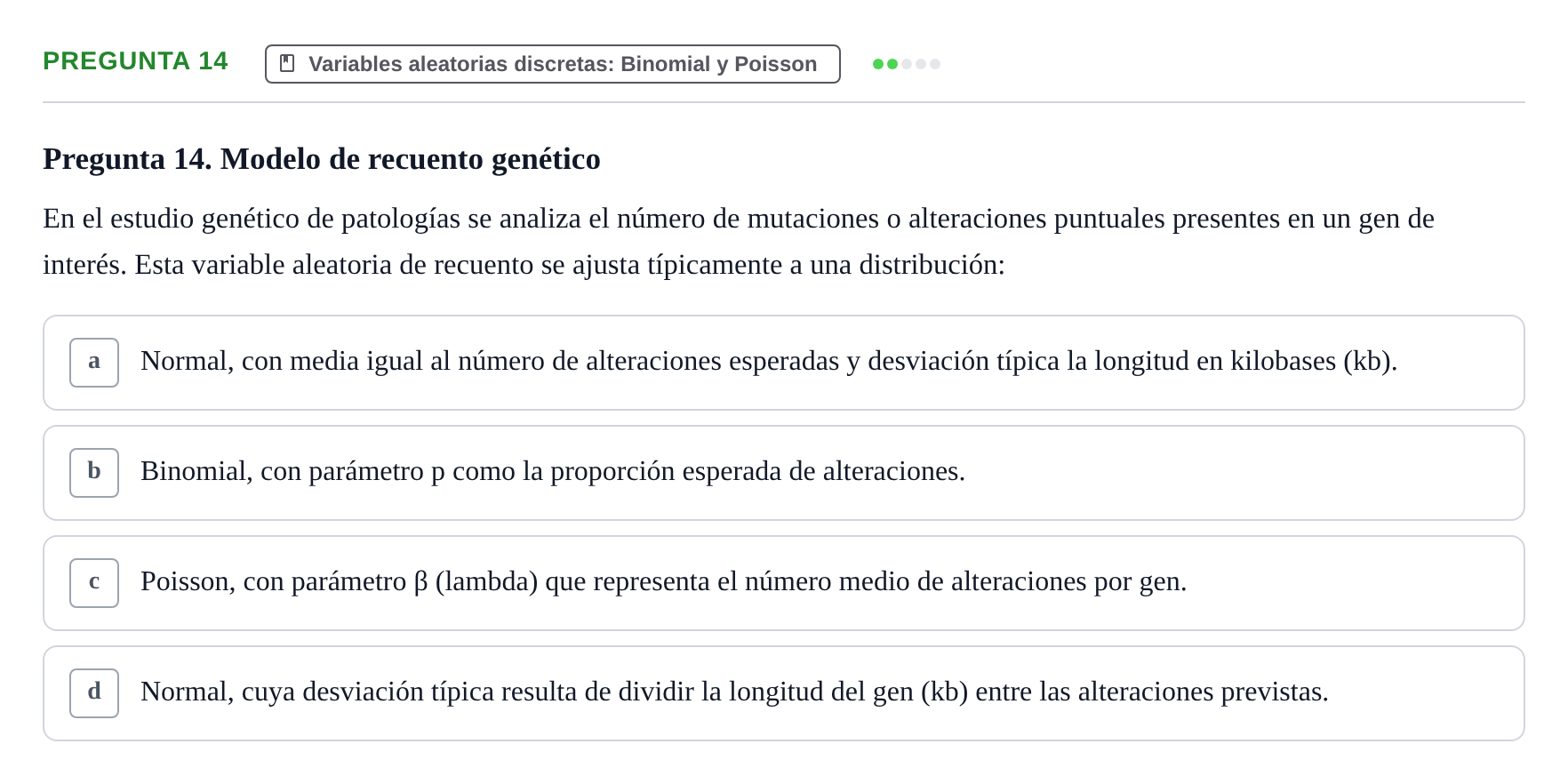 Enunciado: Pregunta 14 · Bioestadística UAB Examen Primer Parcial de Bioestadística (Teoría)