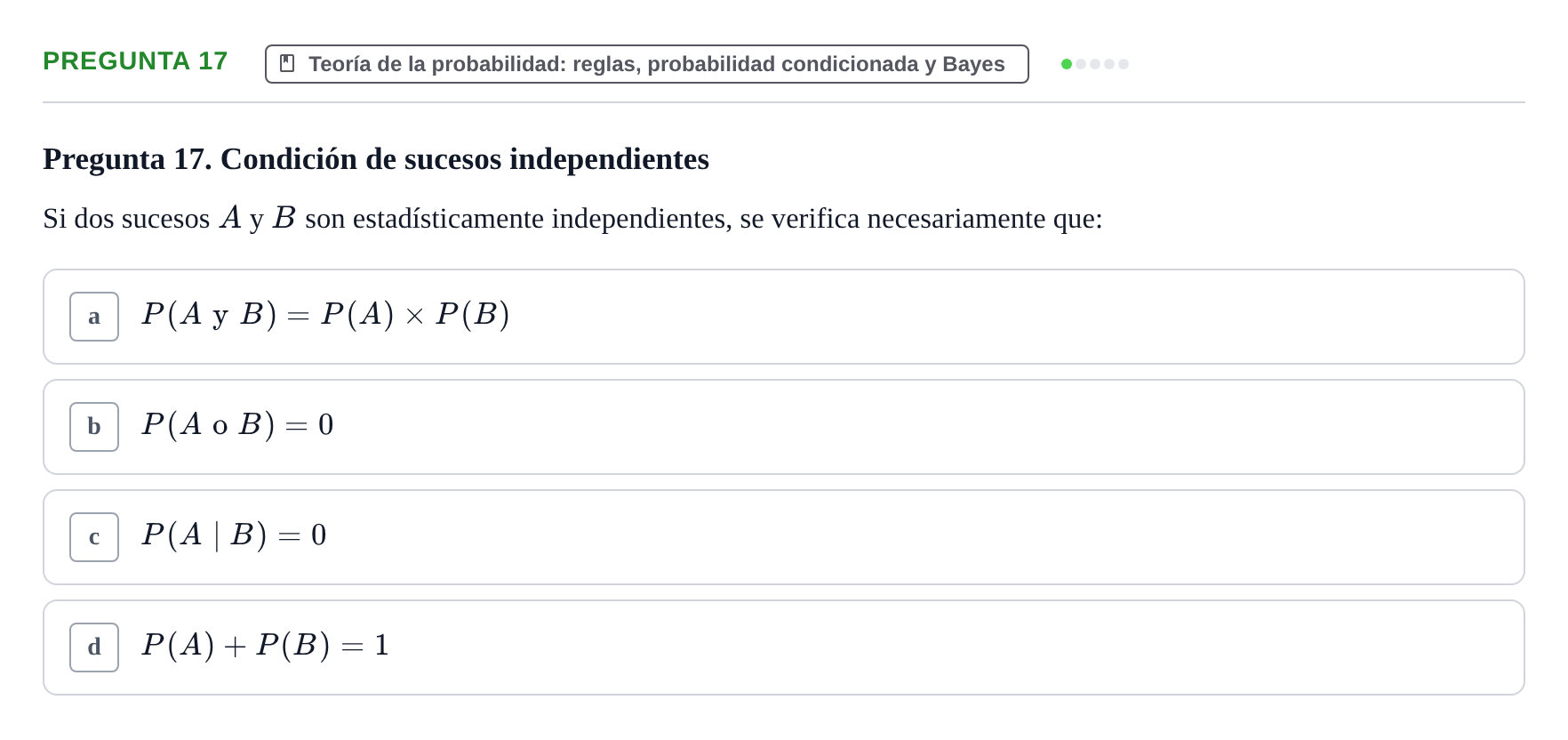 Enunciado: Pregunta 17 · Bioestadística UAB Examen Primer Parcial de Bioestadística (Teoría)