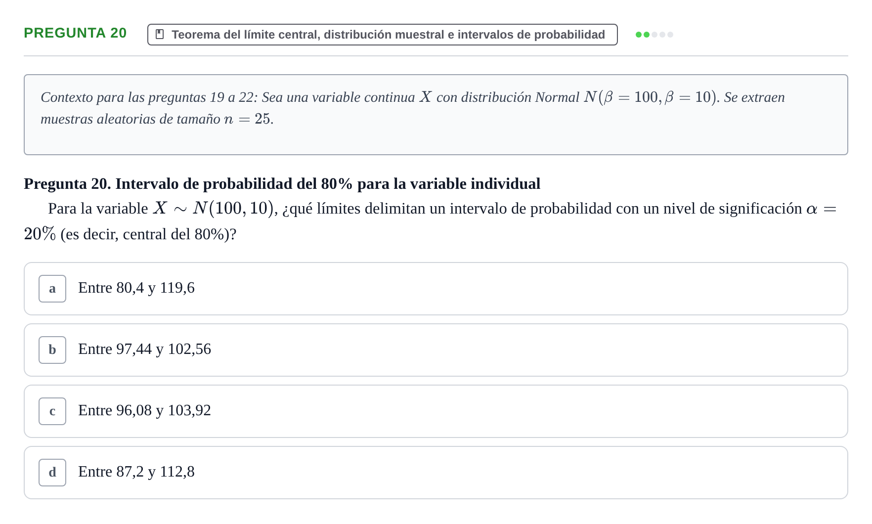Enunciado: Pregunta 20 · Bioestadística UAB Examen Primer Parcial de Bioestadística (Teoría)