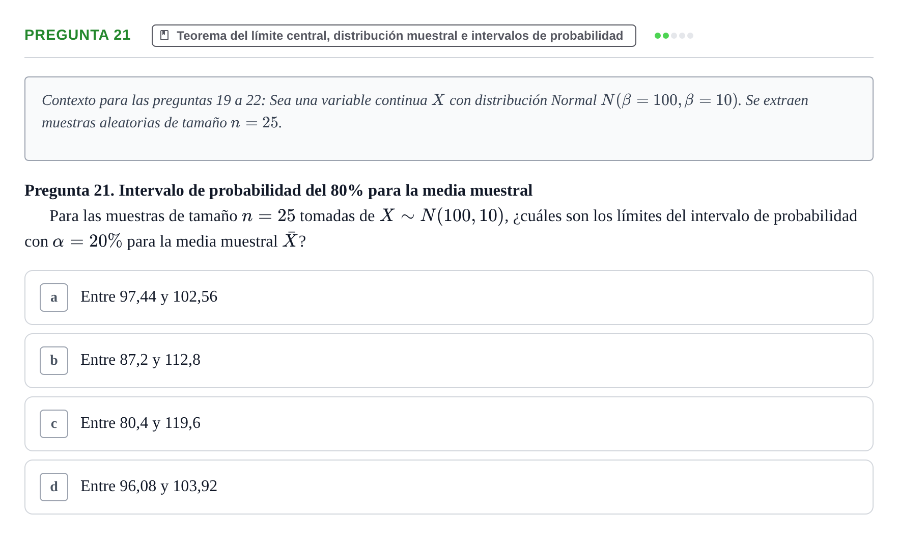 Enunciado: Pregunta 21 · Bioestadística UAB Examen Primer Parcial de Bioestadística (Teoría)
