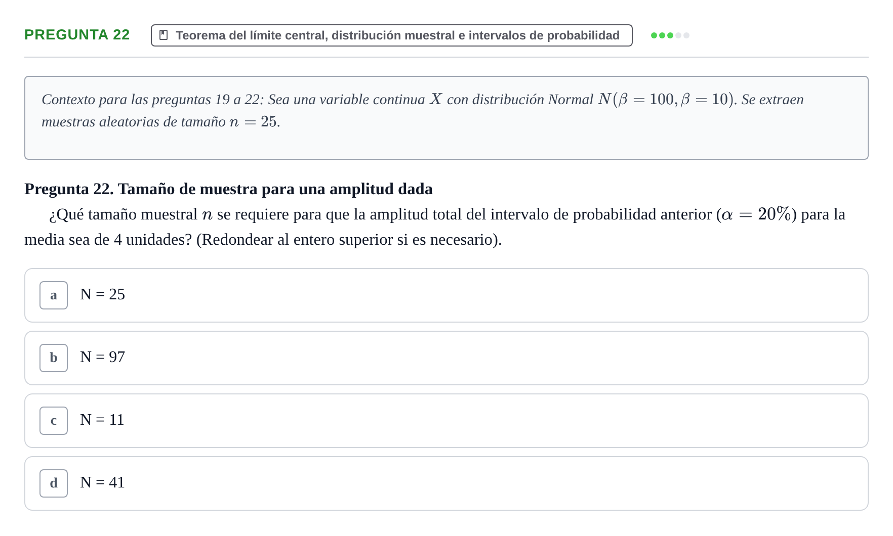Enunciado: Pregunta 22 · Bioestadística UAB Examen Primer Parcial de Bioestadística (Teoría)
