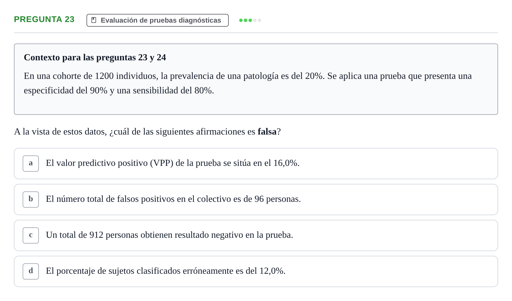 Enunciado: Pregunta 23 · Bioestadística UAB Examen Primer Parcial de Bioestadística (Teoría)