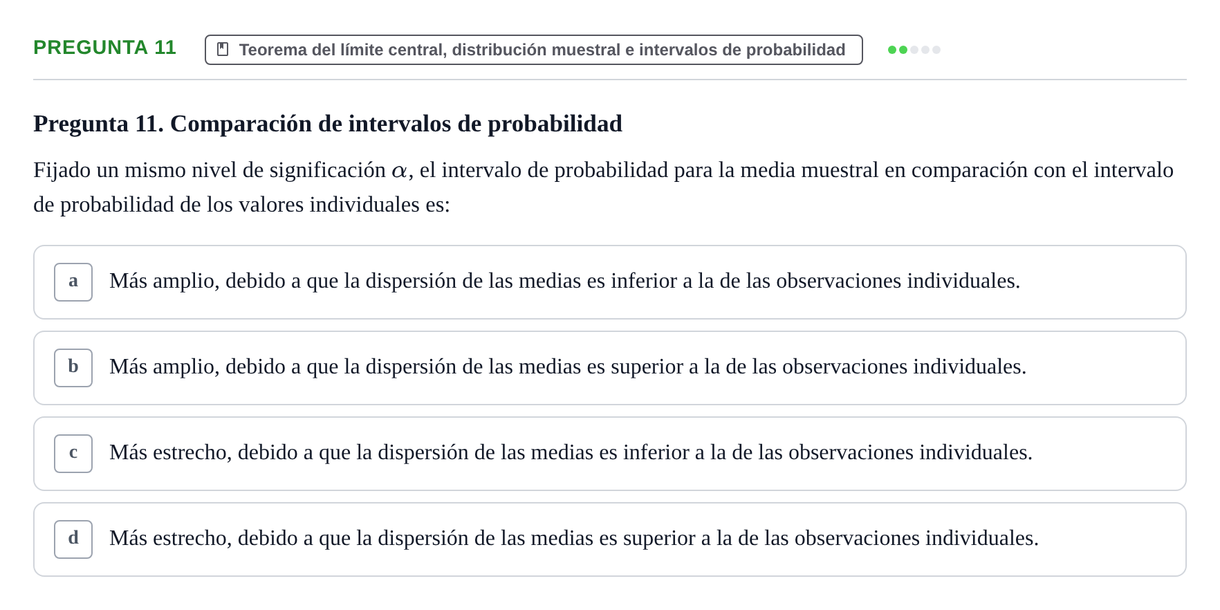 Enunciado: Pregunta 11 · Bioestadística UAB 2021