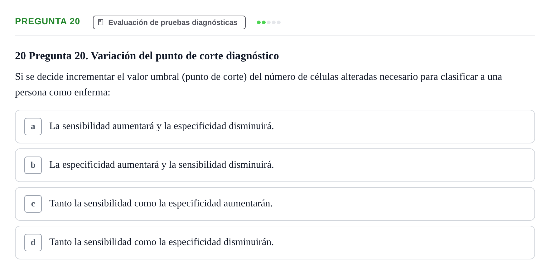 Enunciado: Pregunta 20 · Bioestadística UAB 2021