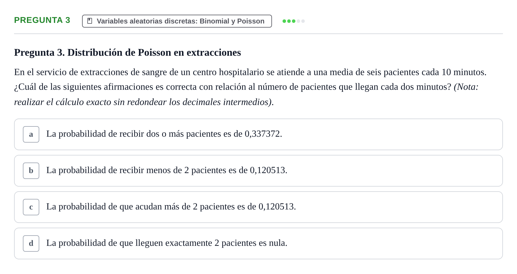 Enunciado: Pregunta 3 · Bioestadística UAB 2021