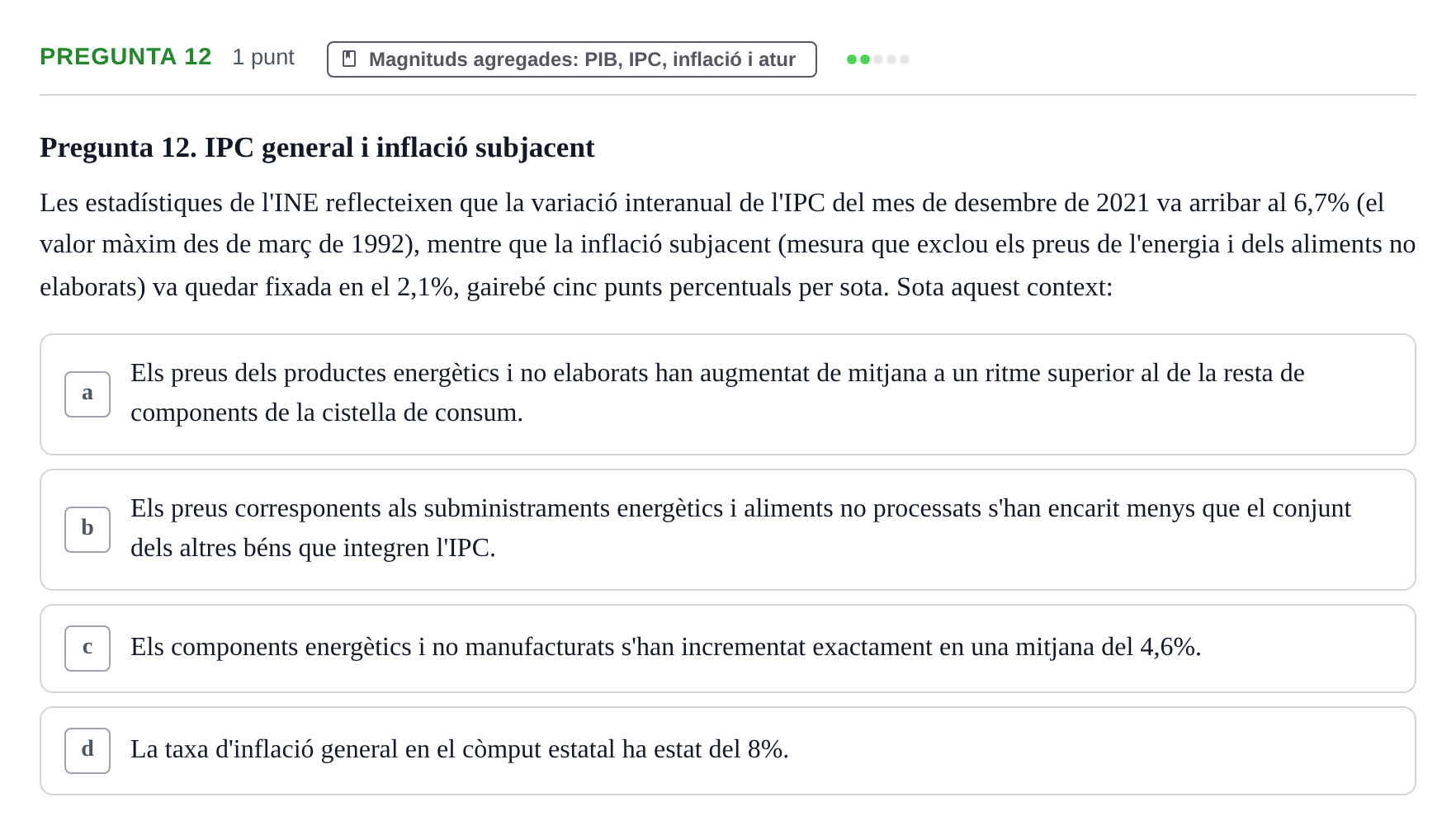 Enunciado: Pregunta 12 · Introducción a la Economía UAB 2022
