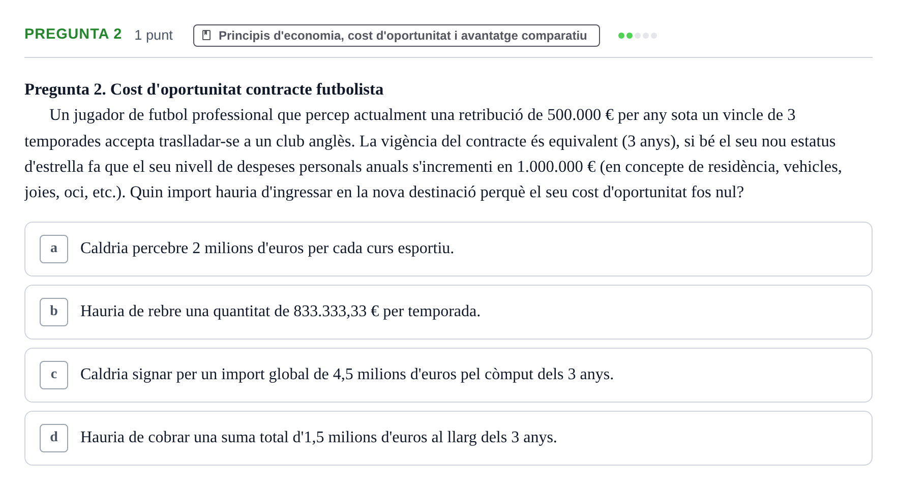 Enunciado: Pregunta 2 · Introducción a la Economía UAB 2022