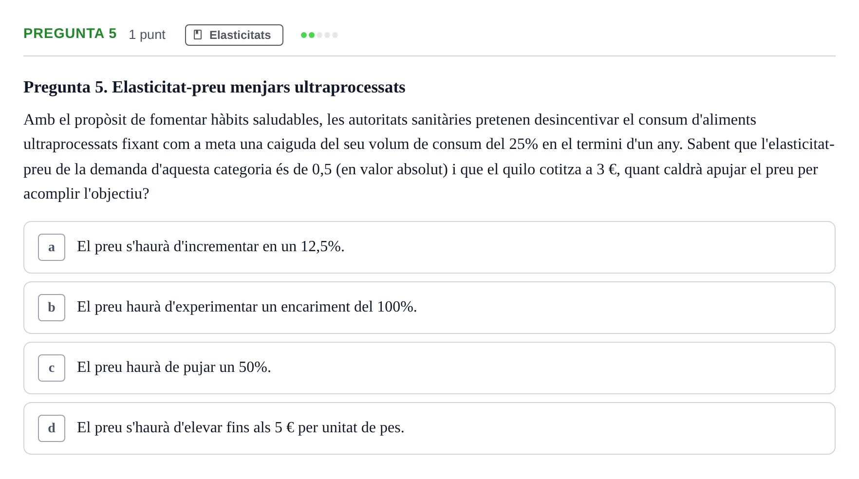 Enunciado: Pregunta 5 · Introducción a la Economía UAB 2022